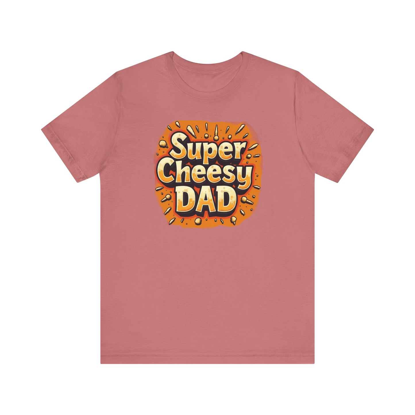 Super Cheesy Dad Unisex Tee | Fun Father's Day Gift, Casual Outfit, Family Gatherings, Dad Joke Apparel, Cheesy Humor Shirt - Psychonaut Swag