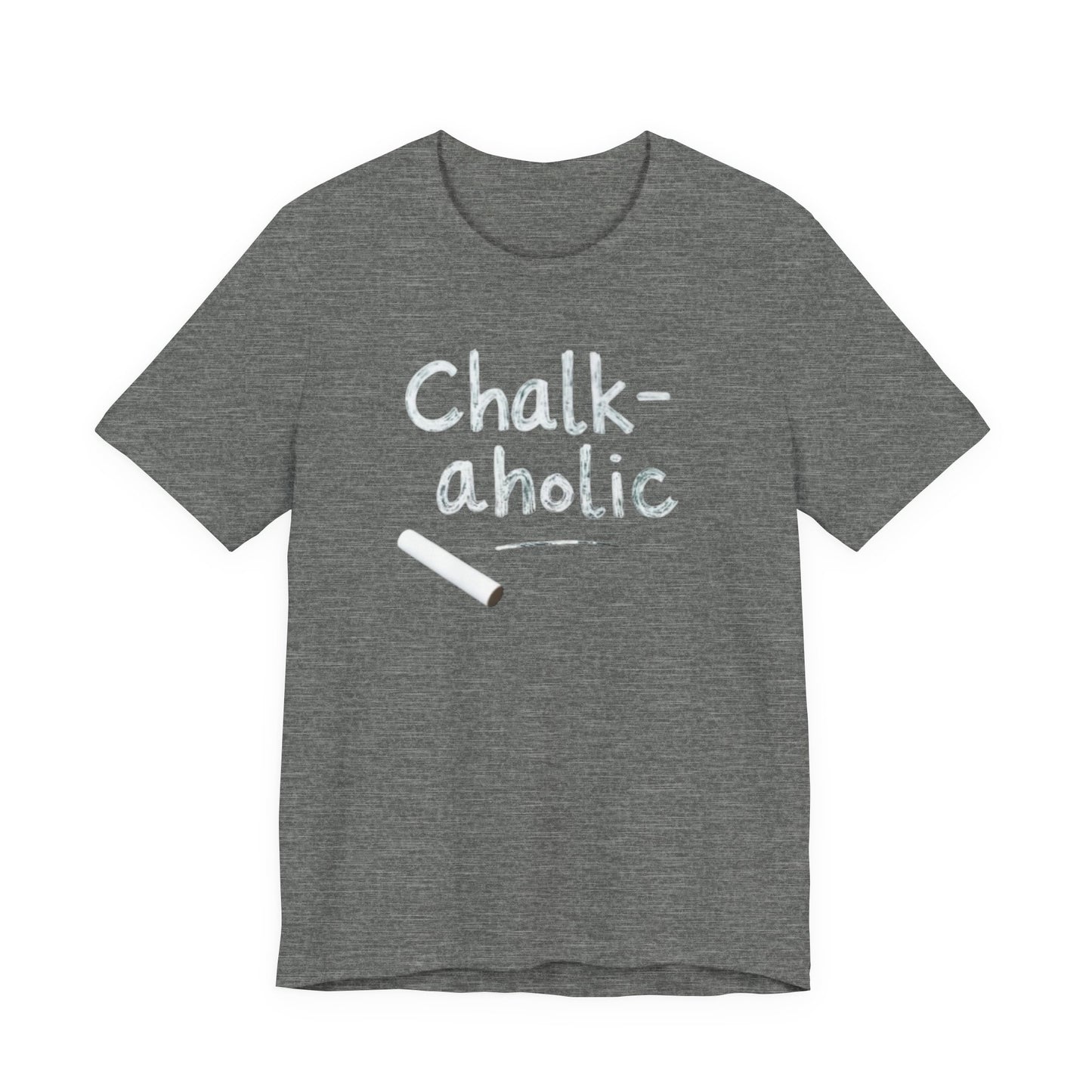 Chalk-a-holic Unisex T-Shirt, Fun Tee, Gift for Artists, Creative Wear, Casual Style, Perfect for Art Lovers - Psychonaut Swag