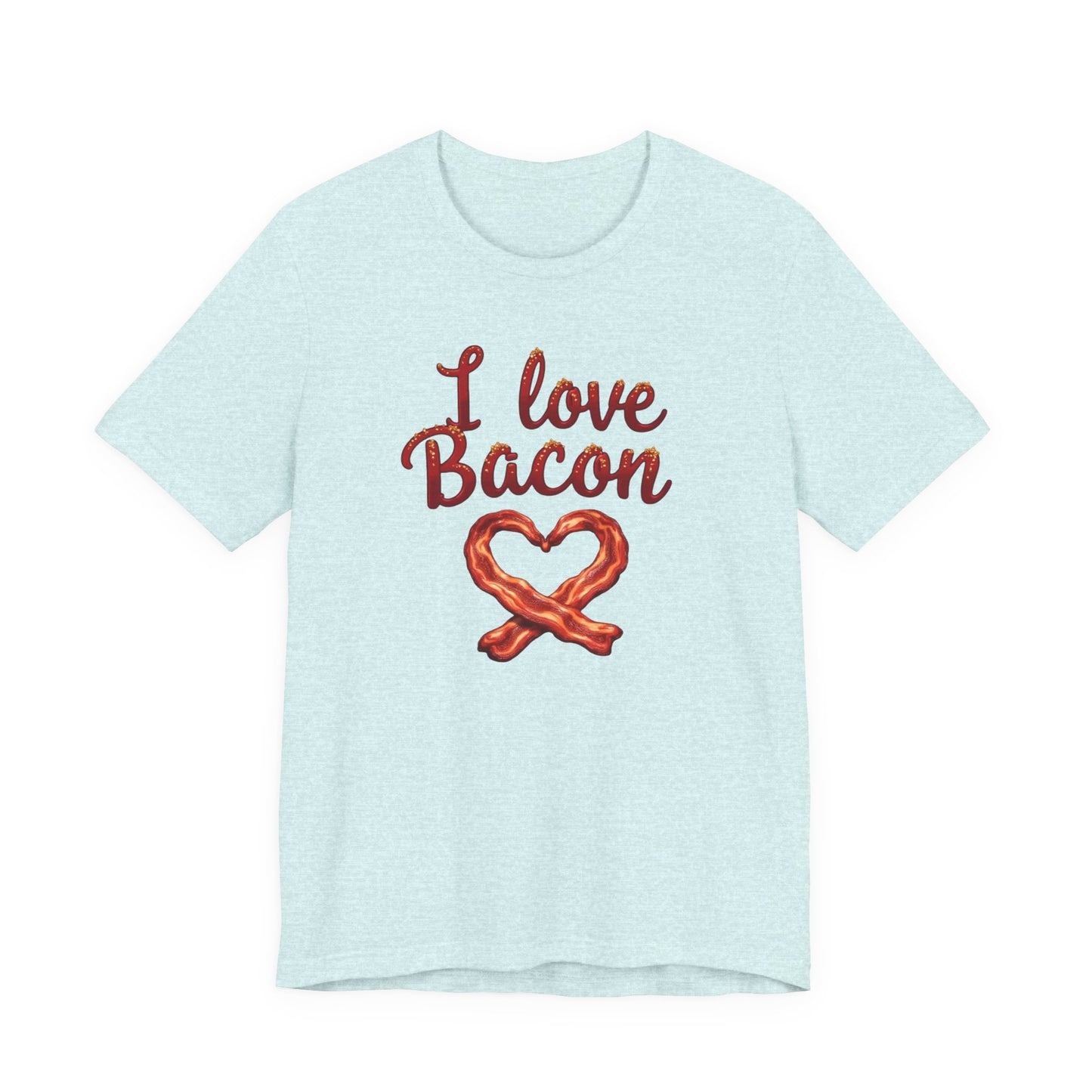 I Love Bacon Unisex Tee - Perfect for Food Lovers, Casual Outings, Gift for Bacon Fans, Foodie T-Shirt, Fun Cooking Tee - Psychonaut Swag