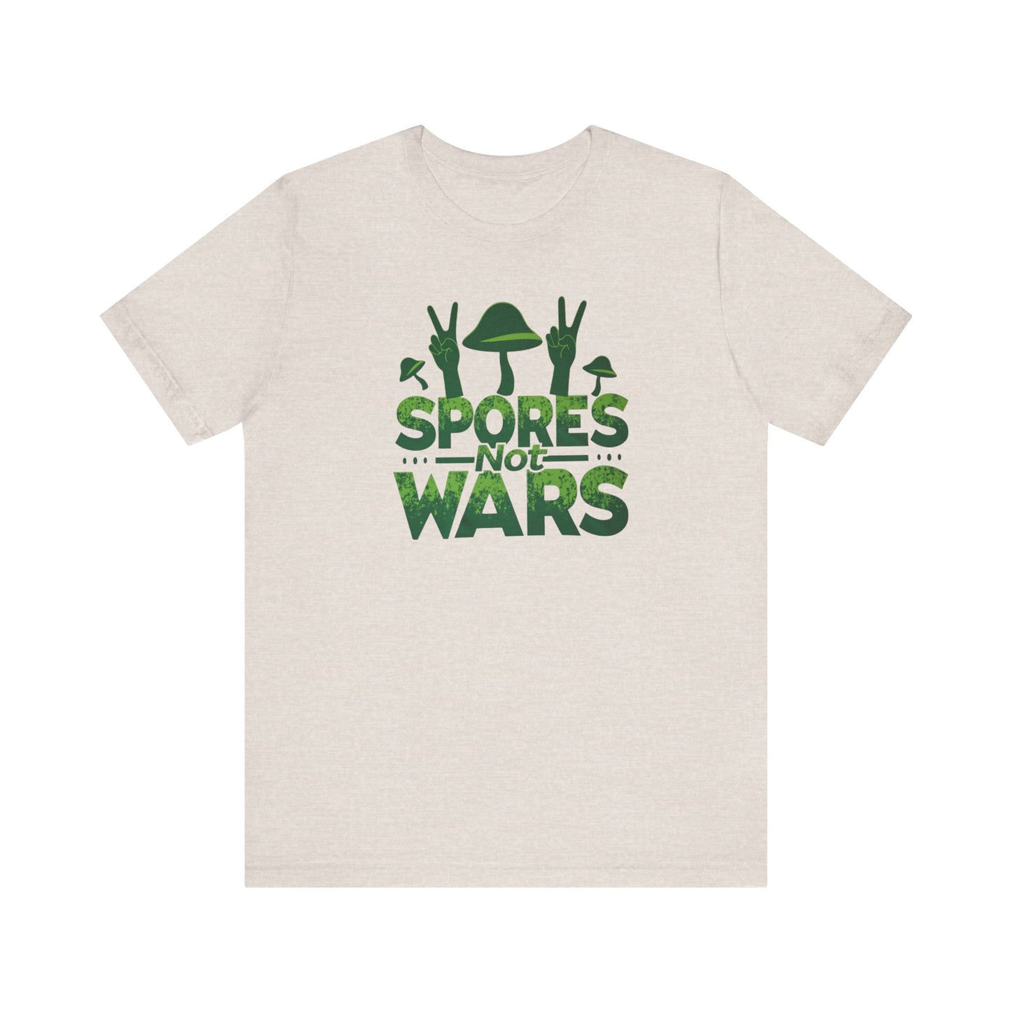 Spores Not Wars - Eco-Friendly Statement Shirt, Casual Wear, Gift for Nature Lovers, Unique Graphic Tee, Sustainable Fashion - Psychonaut Swag