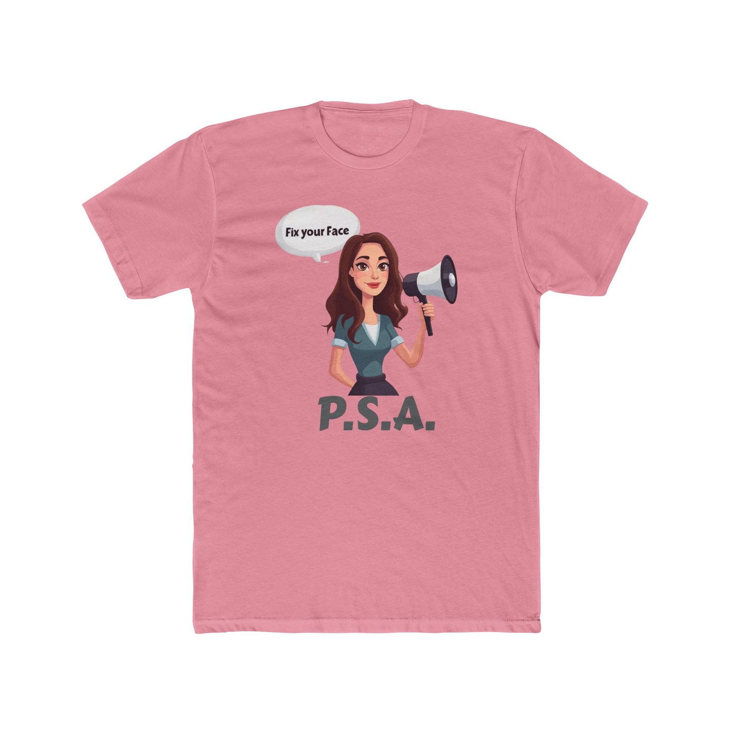 Fix your face, Leah-PSA Unisex Cotton Crew Tee, Fun Graphic Tee, Casual Humor Shirt, Gift for Friends, Everyday Wear, Statement Apparel