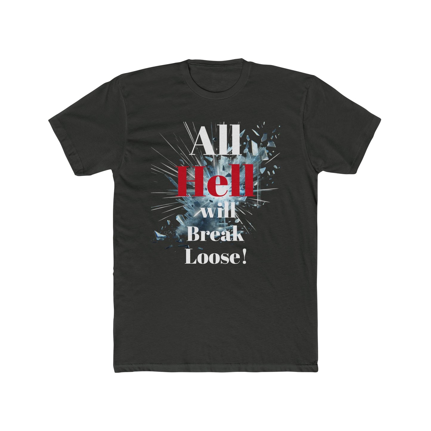 Graphic Tee - Hell Breaking loose Design - Psychonaut Swag