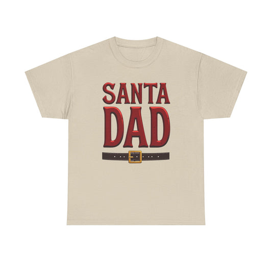 Santa Dad T-Shirt — Christmas Daddy Tee with Santa Belt Design