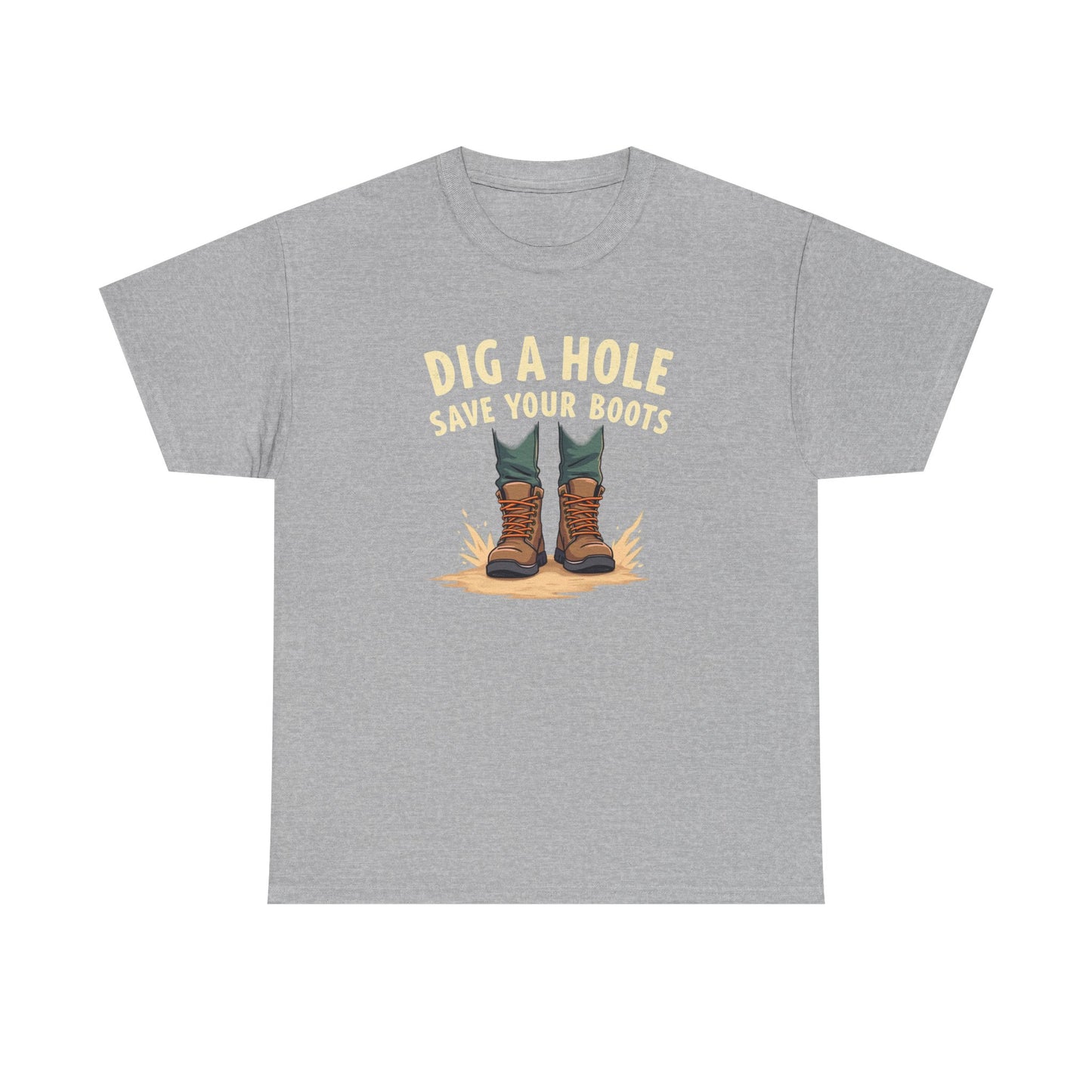 Dig a Hole Save Your Boots, Funny Gardening Tee, Unisex Heavy Cotton Tee, Vintage Style Shirt, Dig A Hole Design, Perfect for Gardeners & Outdoor Lovers - Psychonaut Swag