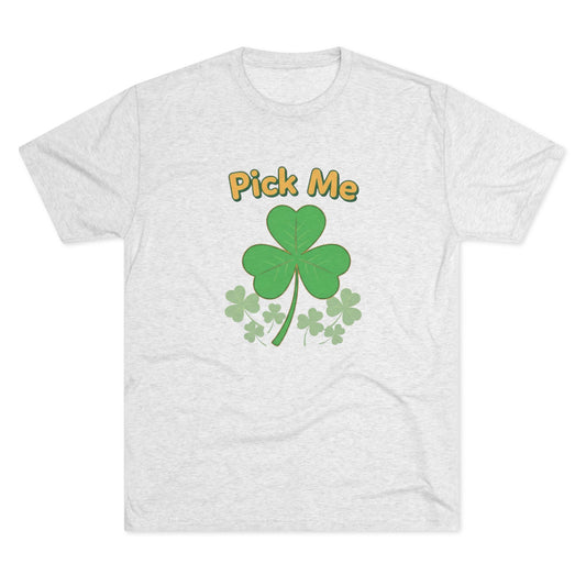 Pick Me Shamrock Tee — St. Patrick’s Day Clover Graphic T‑Shirt