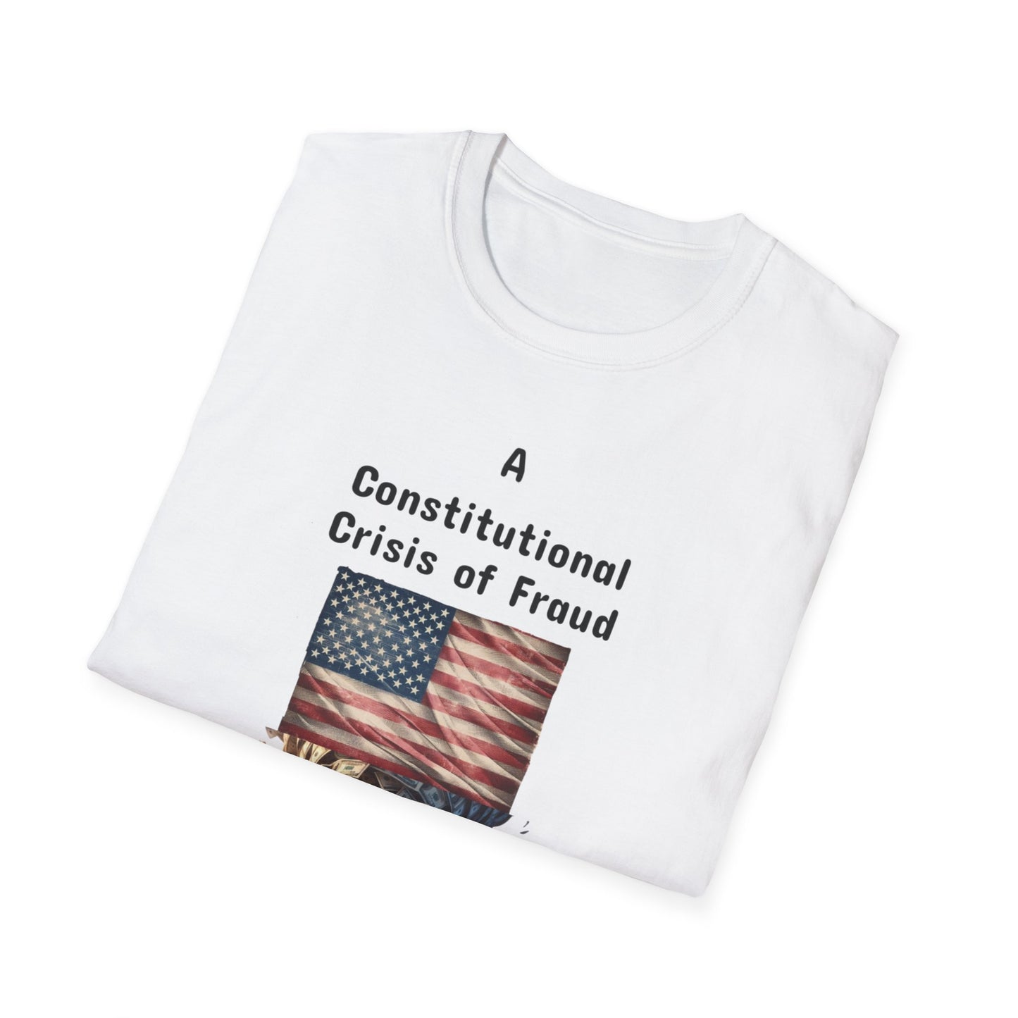 Constitutional Crisis of Fraud, Unisex Softstyle T-Shirt - Psychonaut Swag