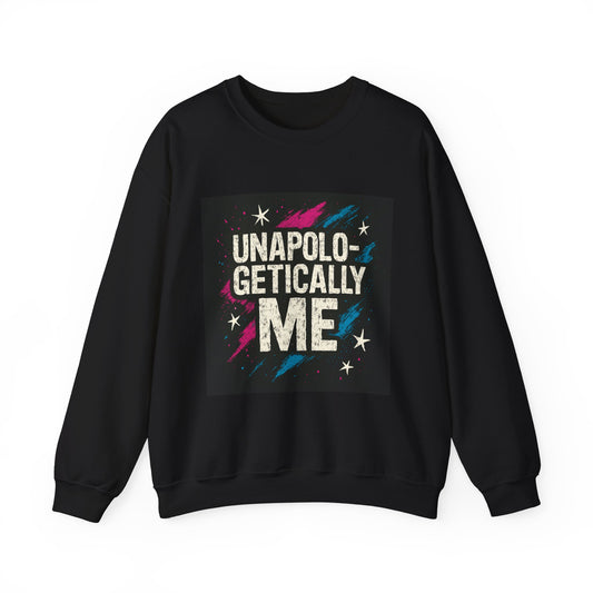 Sweatshirt — "Unapologetically Me" Graphic Crewneck
