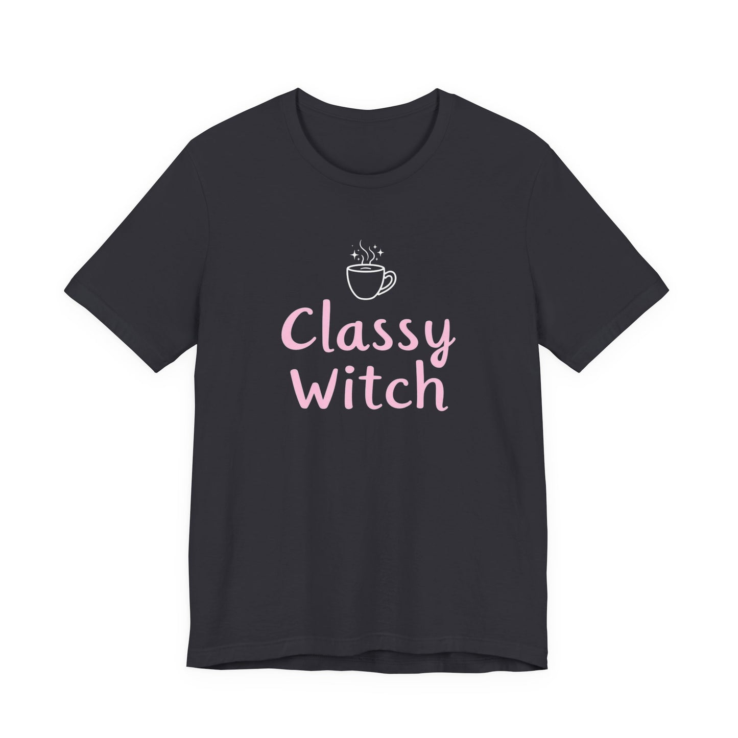 Classy Witch Unisex T-Shirt, Cute Witch Halloween Tee, Gift for Witches, Classy Witch Apparel, Cozy Everyday Wear, Witchy Style