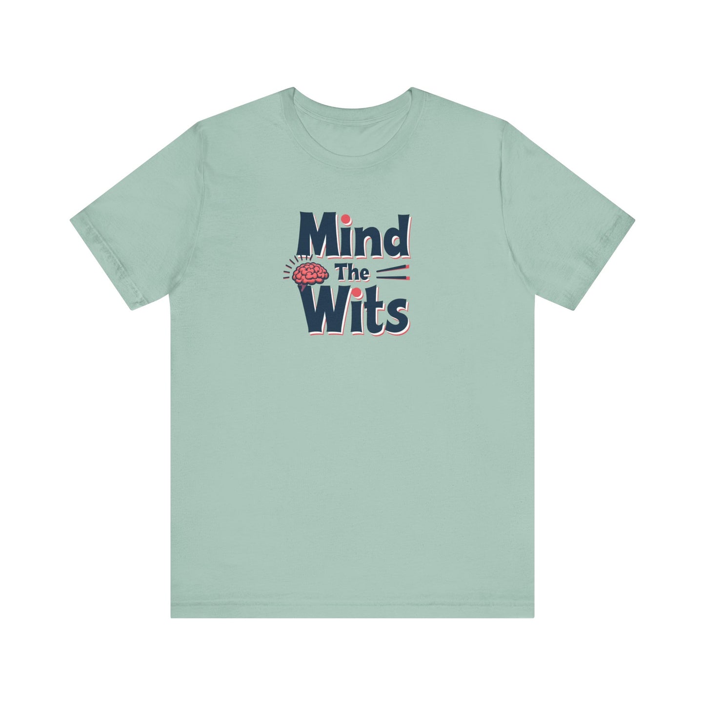 Mind The Wits Unisex Tee - Fun Brainy Humor Shirt for Gift, Casual Wear, Trivia Nights, Brain Games, Educational Events - Psychonaut Swag