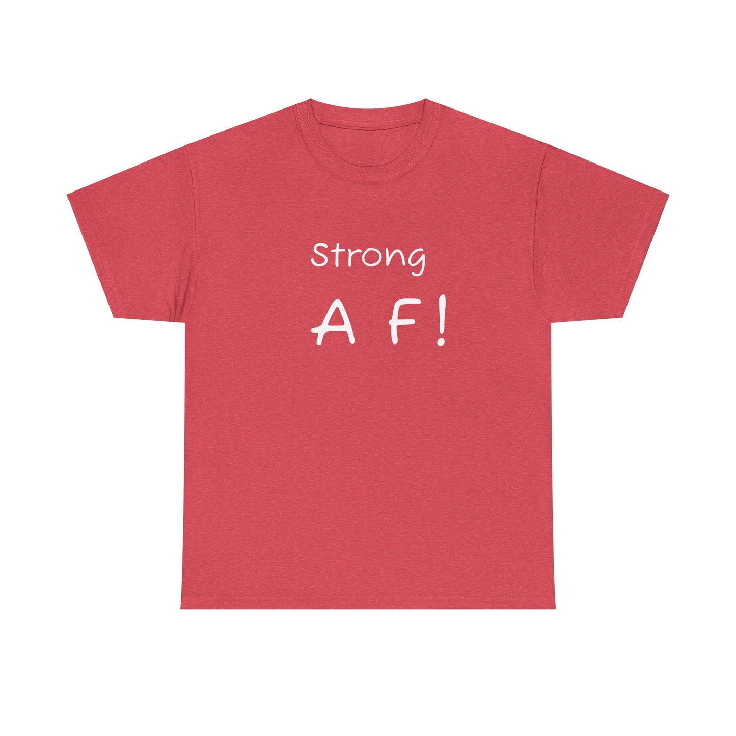Tee Shirt - To Be Strong Is Awesome Motivational Quote - Psychonaut Swag