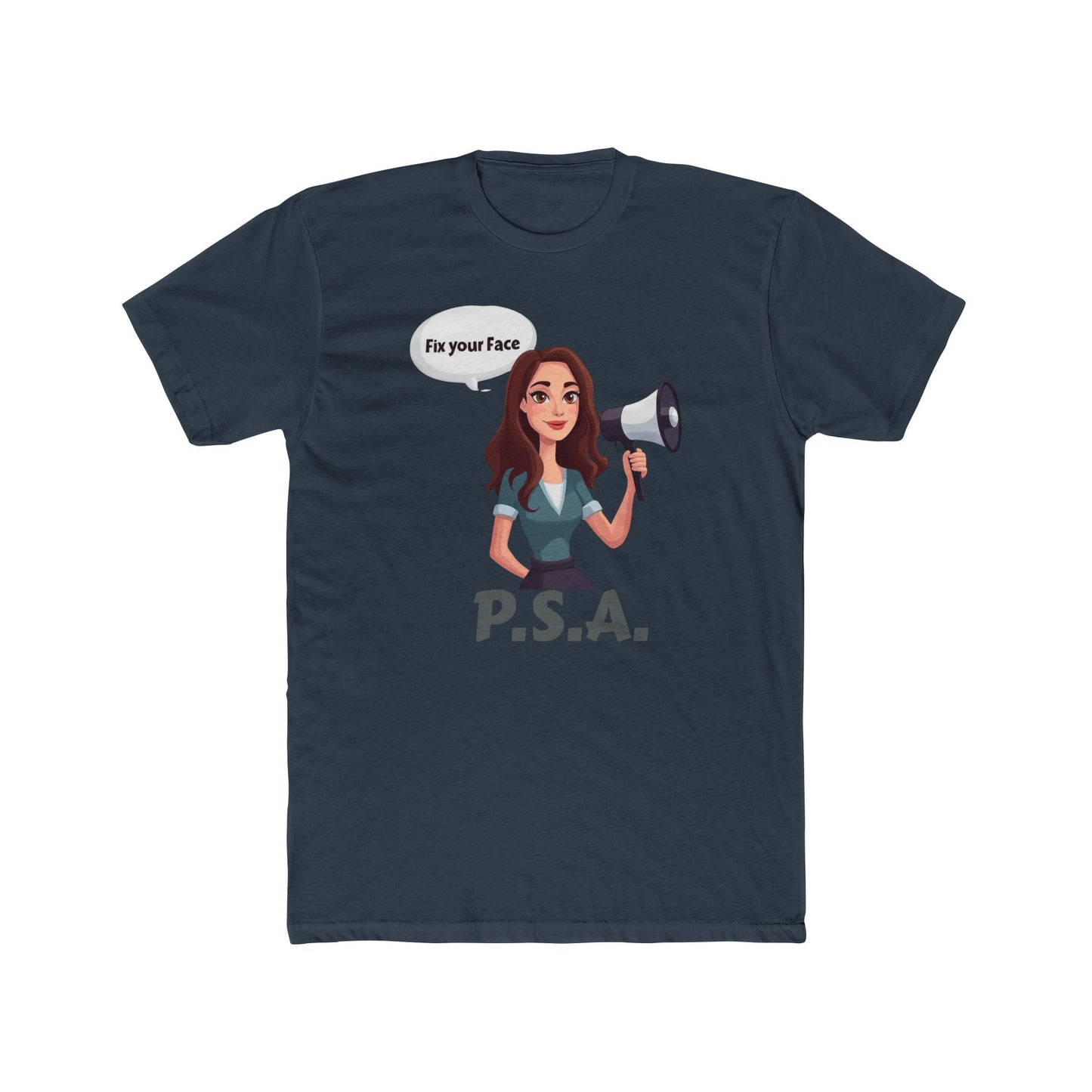 Fix your face, Leah-PSA Unisex Cotton Crew Tee, Fun Graphic Tee, Casual Humor Shirt, Gift for Friends, Everyday Wear, Statement Apparel