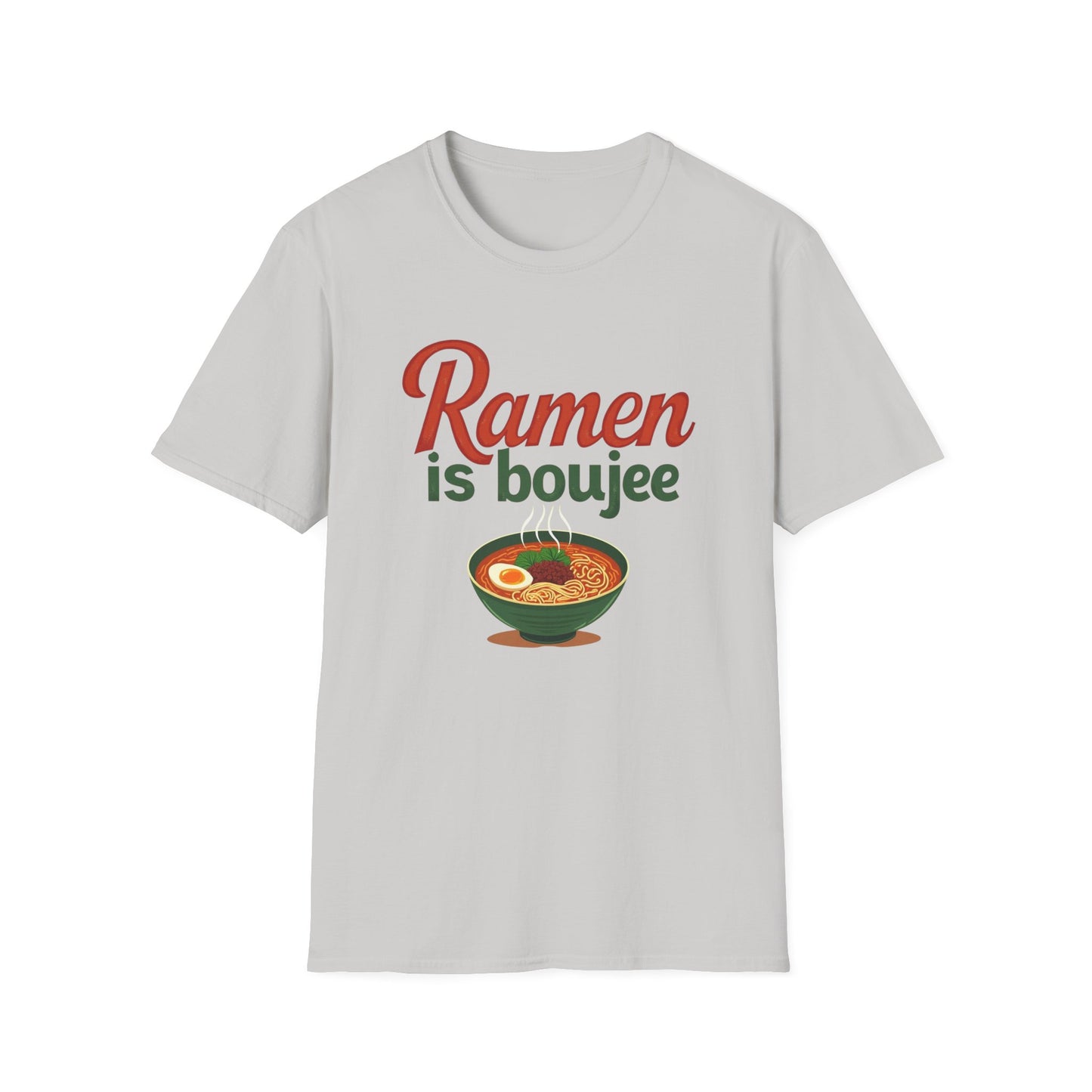 Ramen Boujee T-Shirt, Foodie Gift Tee, Casual Streetwear, Unisex Graphic Shirt, Perfect for Food Lovers, Cooking Enthusiast Shirt - Psychonaut Swag