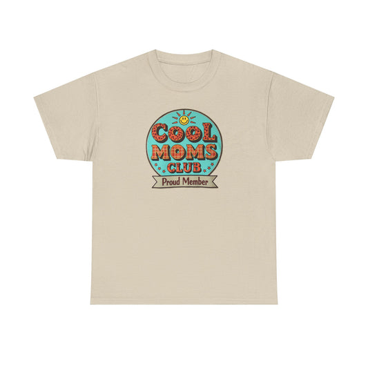 Cool Moms Club T-Shirt — Mother's Day Mom Tee