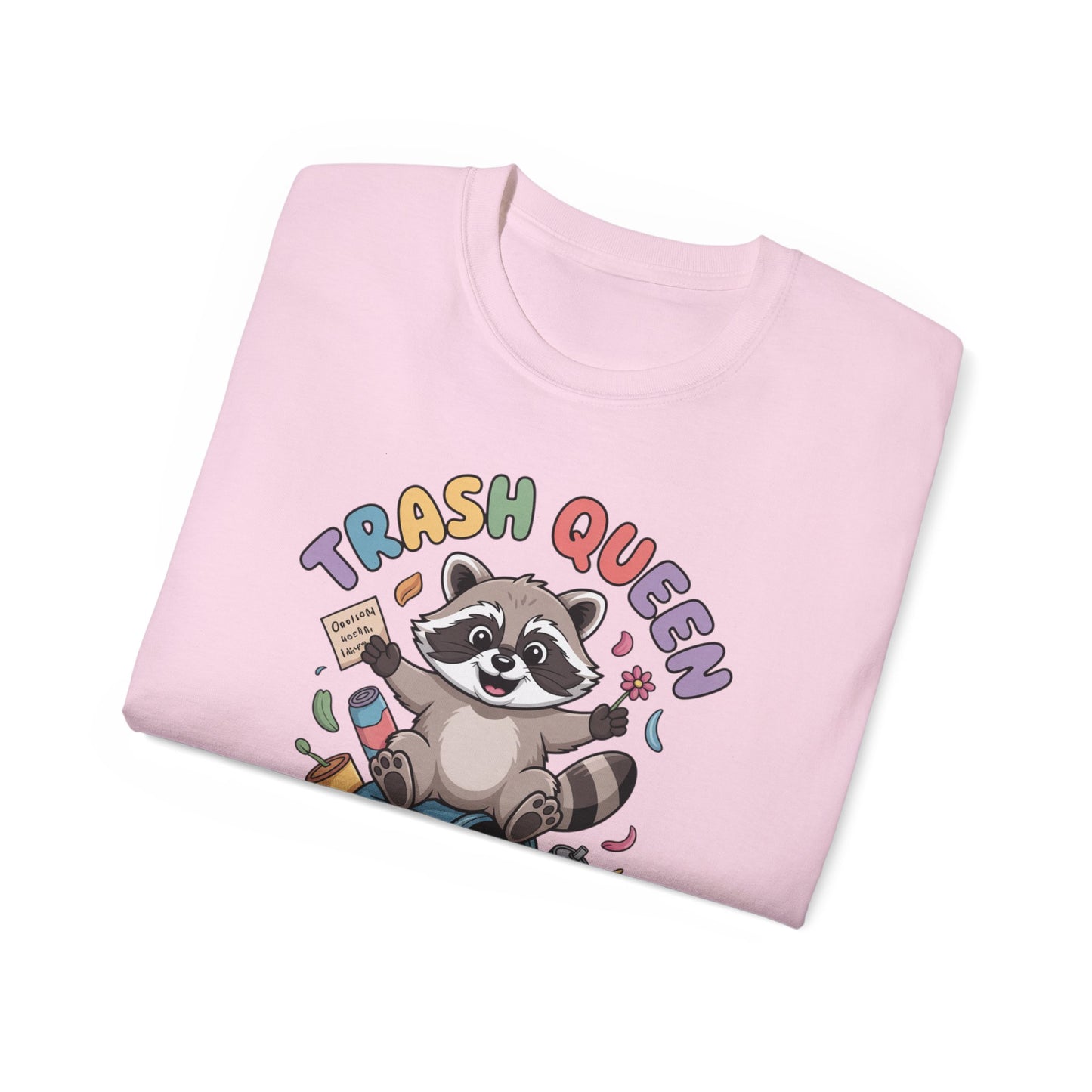 Trash Queen T‑Shirt — Cute Raccoon Recycling Humor Tee