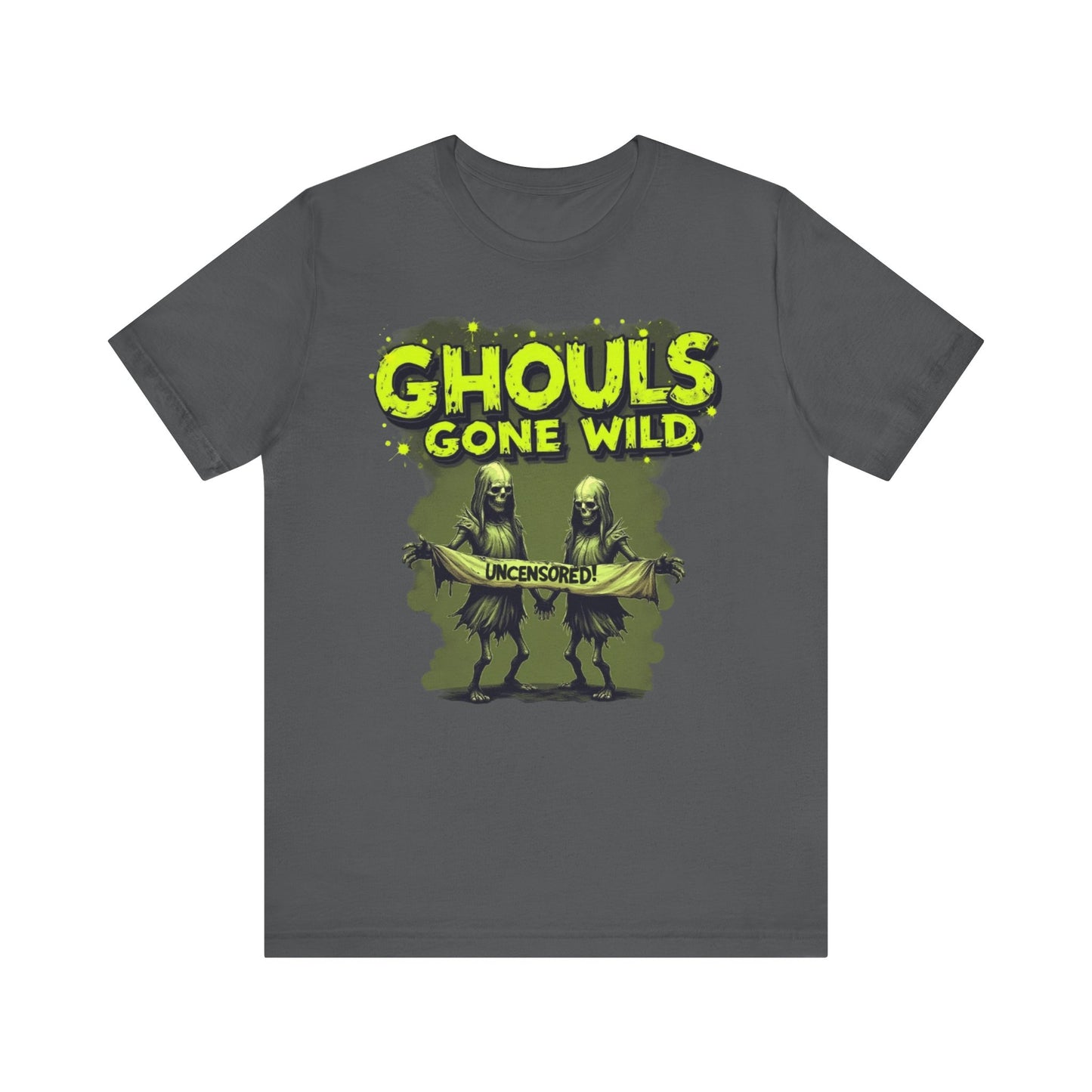 Ghouls Gone Wild Tee, Funny Halloween T-Shirt, Unisex Graphic Tee, Spooky Party Shirt, Casual Wear for Halloween