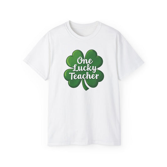 One Lucky Teacher T-Shirt — St. Patrick’s Day Shamrock Teacher Tee