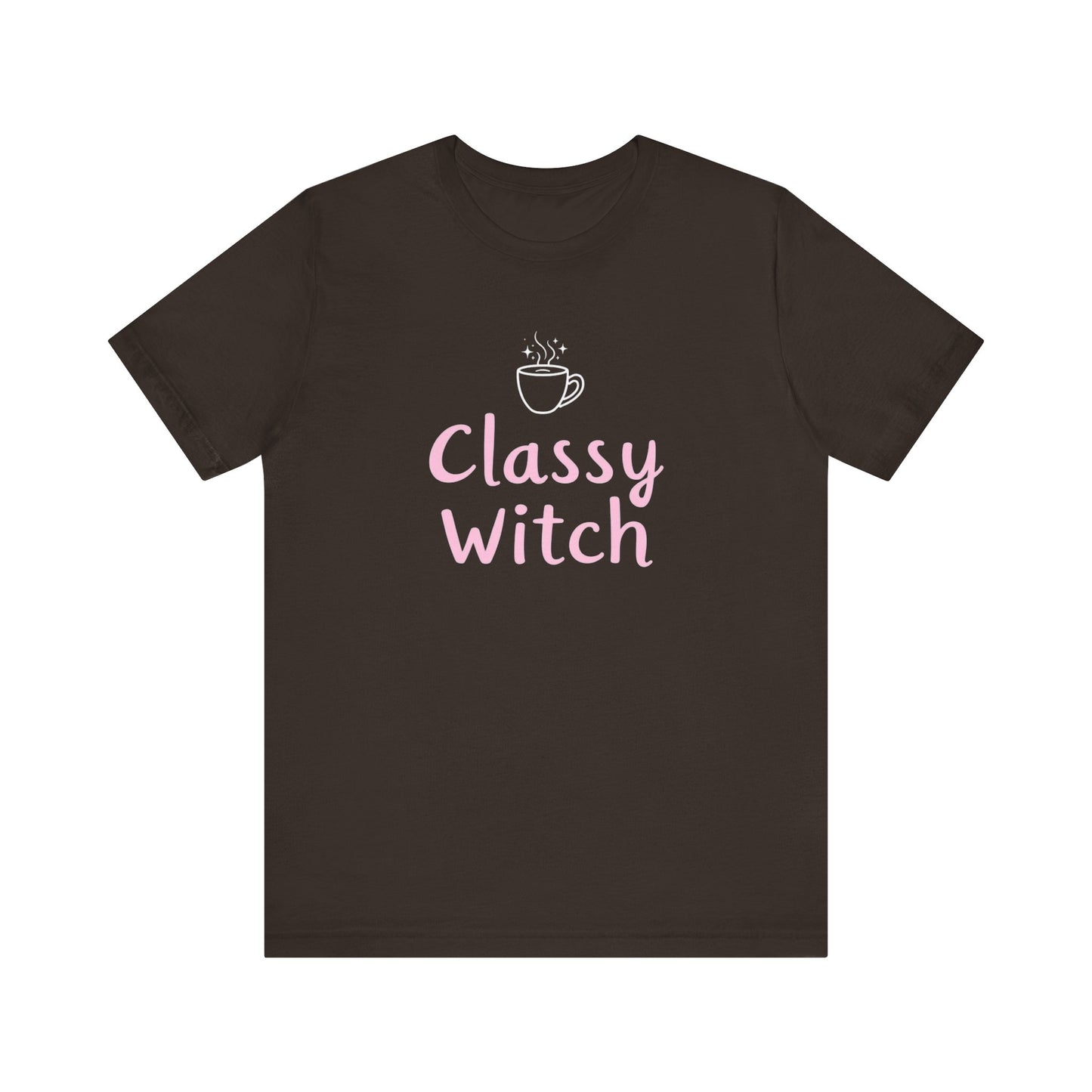 Classy Witch Unisex T-Shirt, Cute Witch Halloween Tee, Gift for Witches, Classy Witch Apparel, Cozy Everyday Wear, Witchy Style