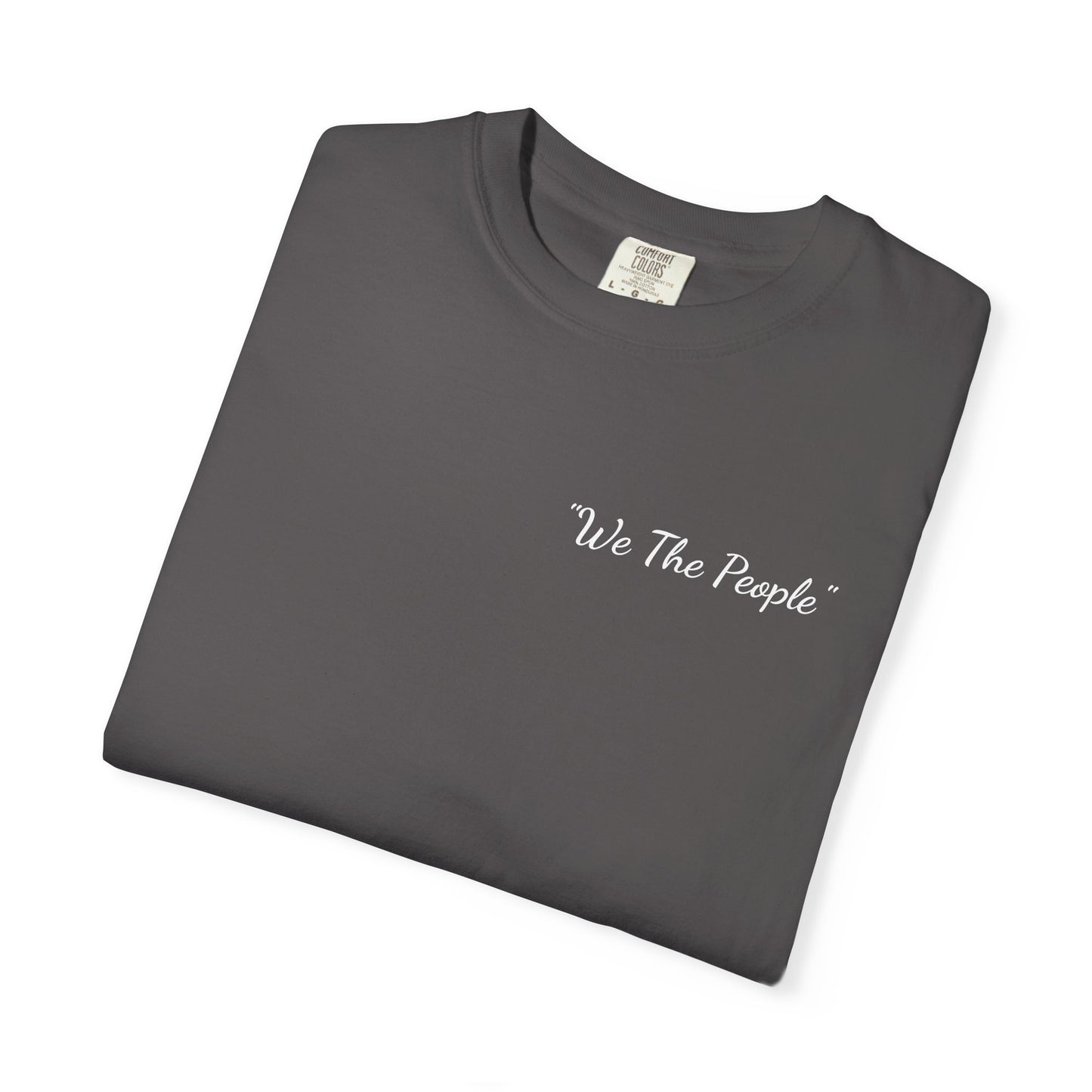 We the People/flag, Unisex Garment-Dyed T-shirt - Psychonaut Swag