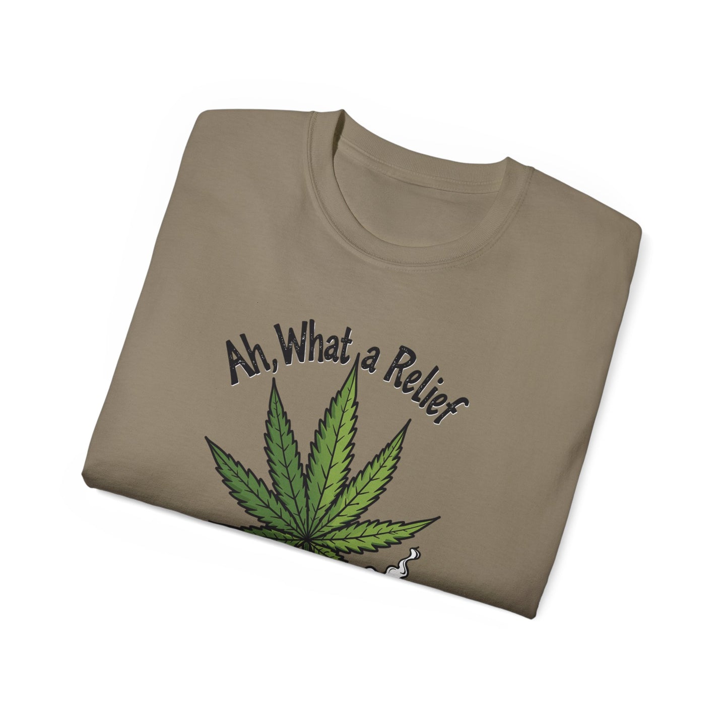 Ah, What a Relief Unisex Ultra Cotton Tee - Perfect for Cannabis Enthusiasts - Psychonaut Swag