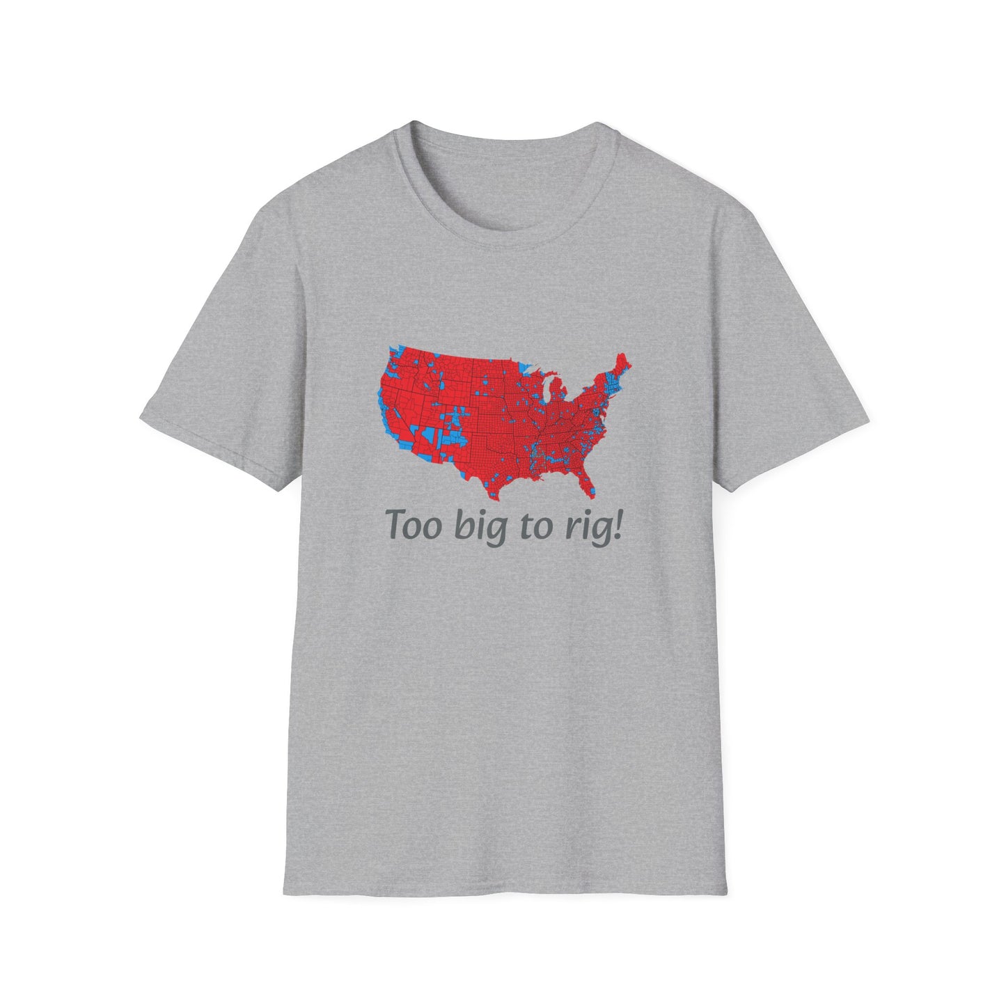 Too Big to Rig! Unisex Softstyle T-Shirt - Psychonaut Swag