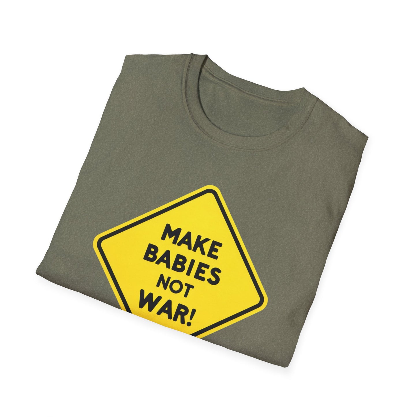 Make Babies not war, Unisex T-Shirt - Save Humanity - Psychonaut Swag