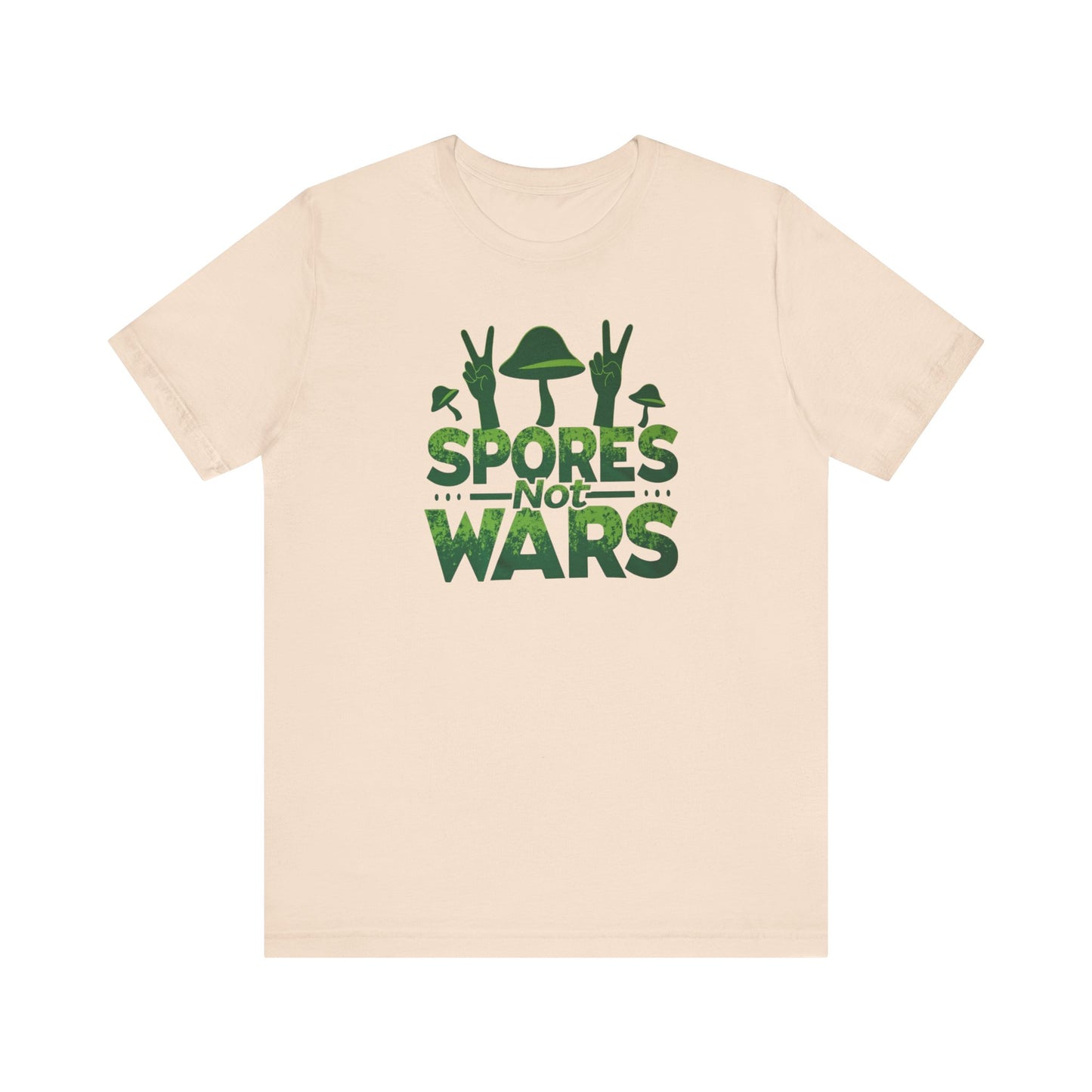 Spores Not Wars - Eco-Friendly Statement Shirt, Casual Wear, Gift for Nature Lovers, Unique Graphic Tee, Sustainable Fashion - Psychonaut Swag