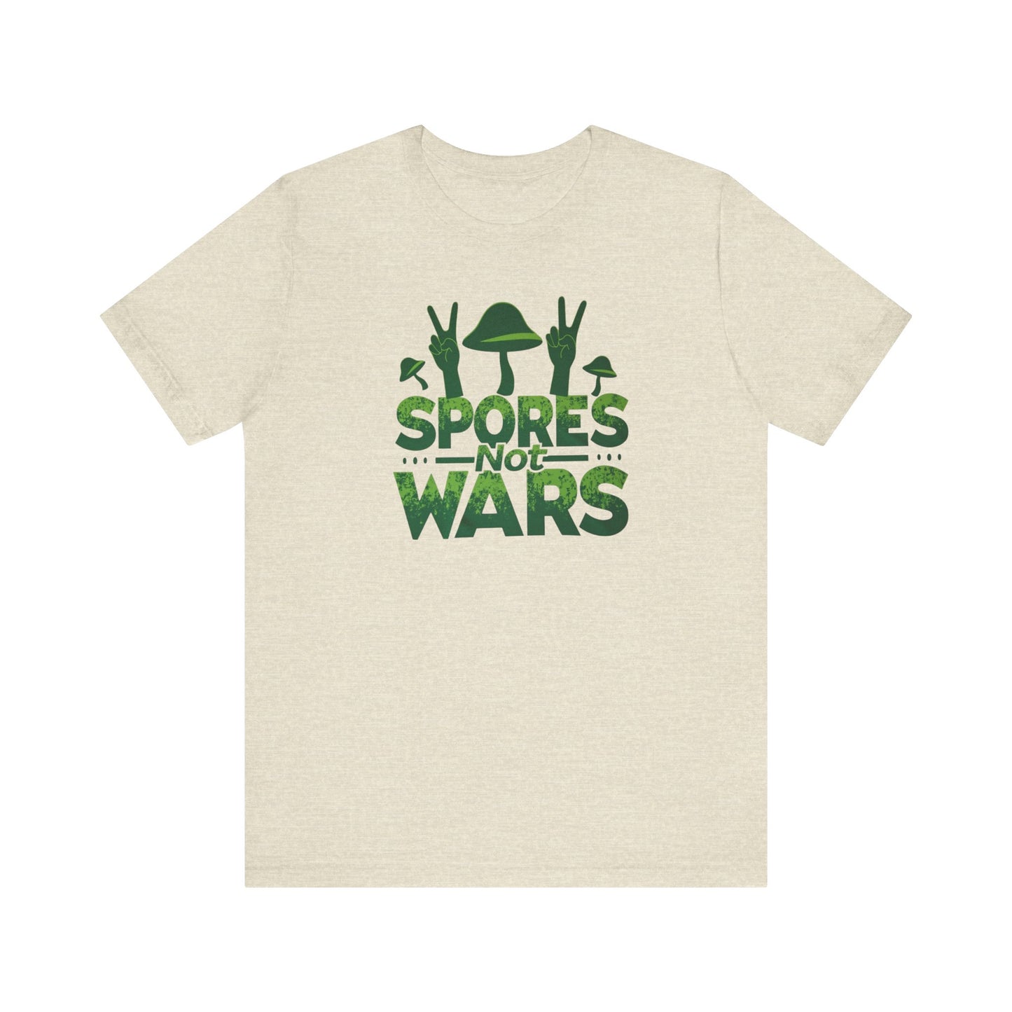 Spores Not Wars - Eco-Friendly Statement Shirt, Casual Wear, Gift for Nature Lovers, Unique Graphic Tee, Sustainable Fashion - Psychonaut Swag