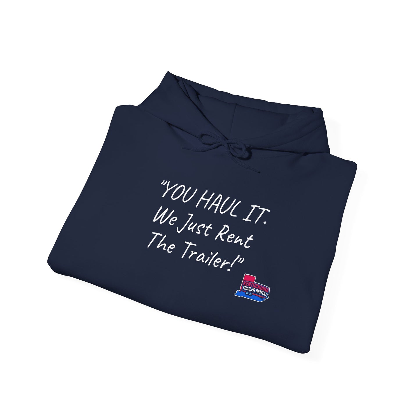Kentuckiana Small biz swag, Trailer Rental Hoodie for Road Trips, Gifts for Adventure Lovers, Unique Hoodie for Renters, Travel Gear, Funny Sweatshirt
