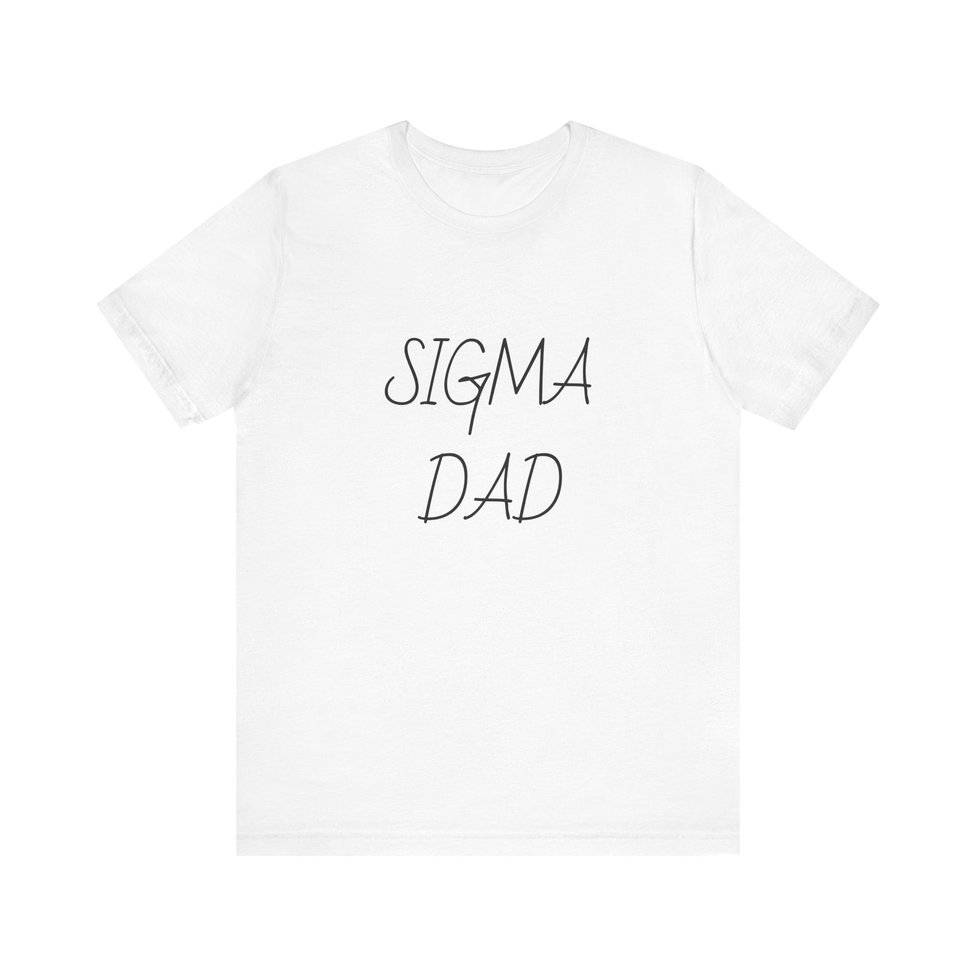 Sigma Dad, Unisex Jersey Short Sleeve Tee - Psychonaut Swag