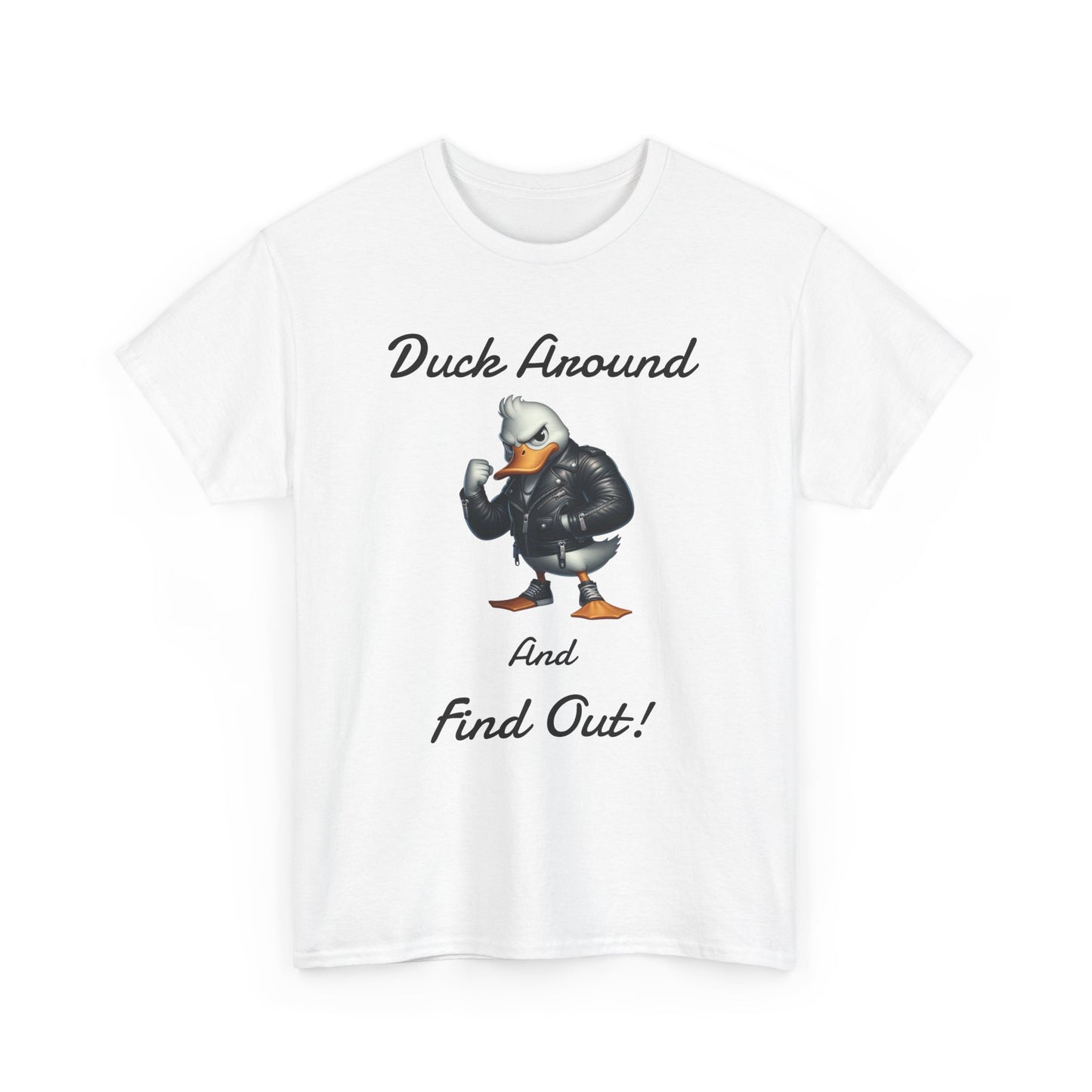 Duck Around, Unisex Heavy Cotton Tee - Psychonaut Swag