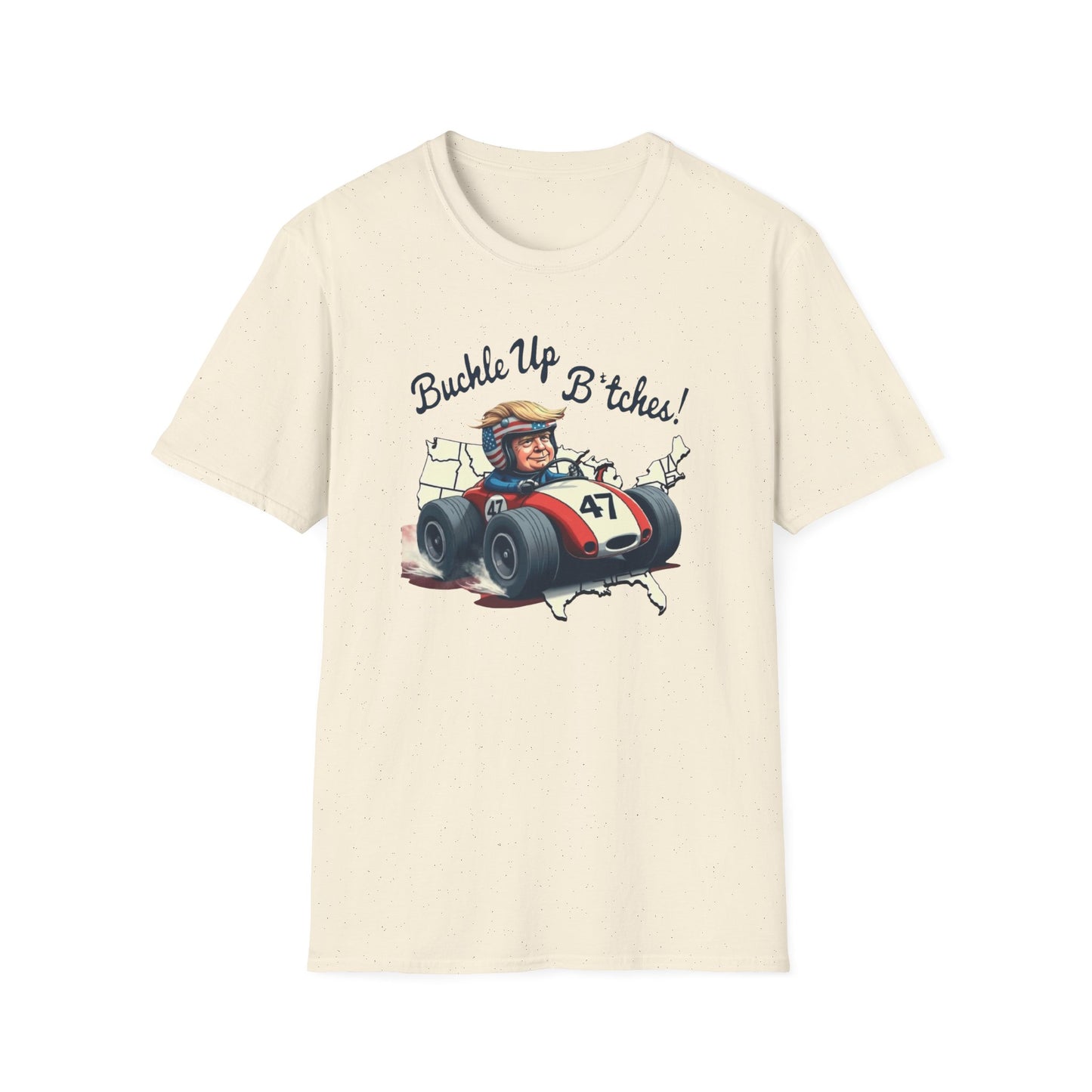 Buckle Up B*tches Unisex T-Shirt, Funny Graphic Tee, Racing Enthusiast Gift, Casual Wear, Birthday Apparel - Psychonaut Swag