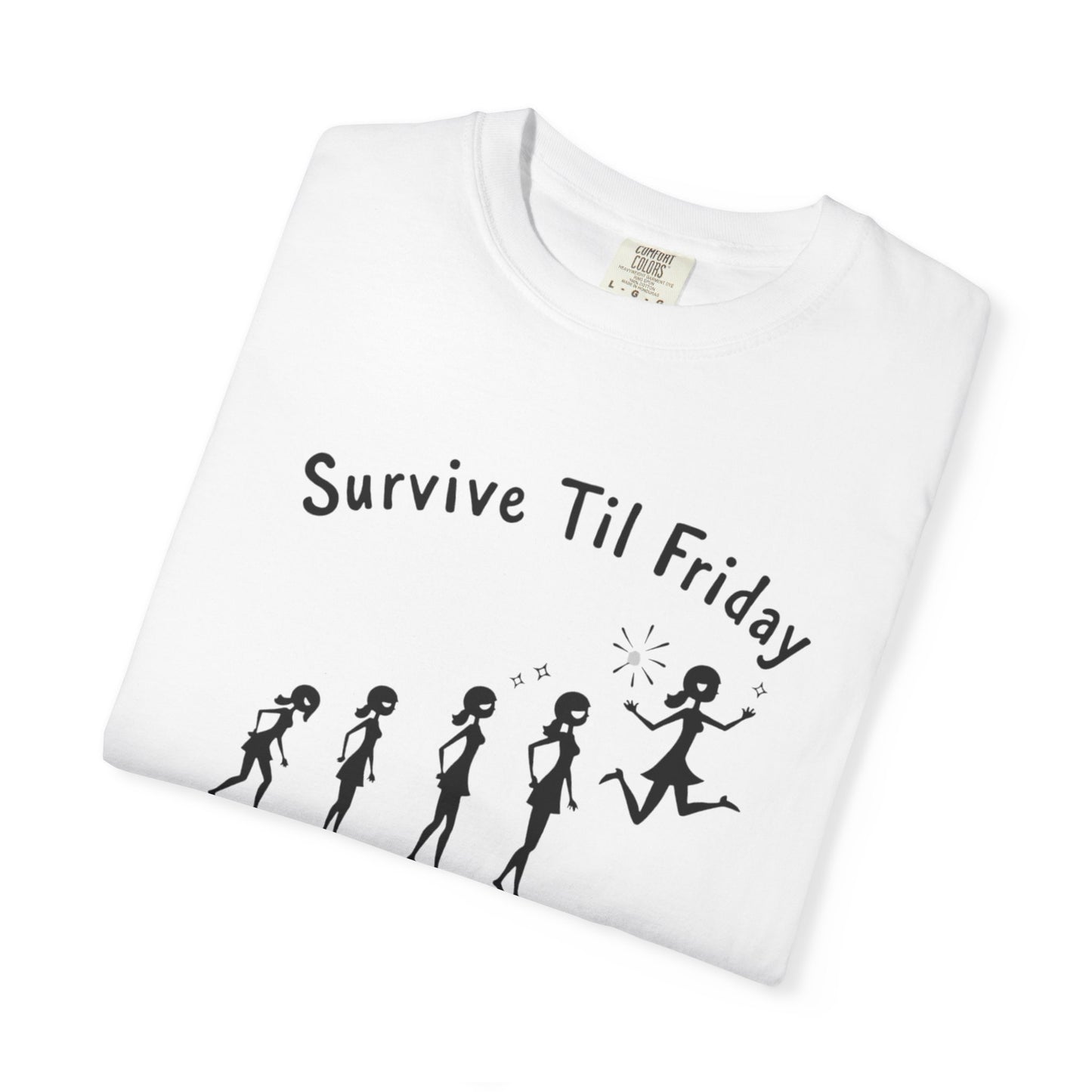 Survive Til Friday Unisex T-shirt, Funny Graphic Tee, Weekend Vibes Shirt, Casual Everyday Wear, Gift for Friends
