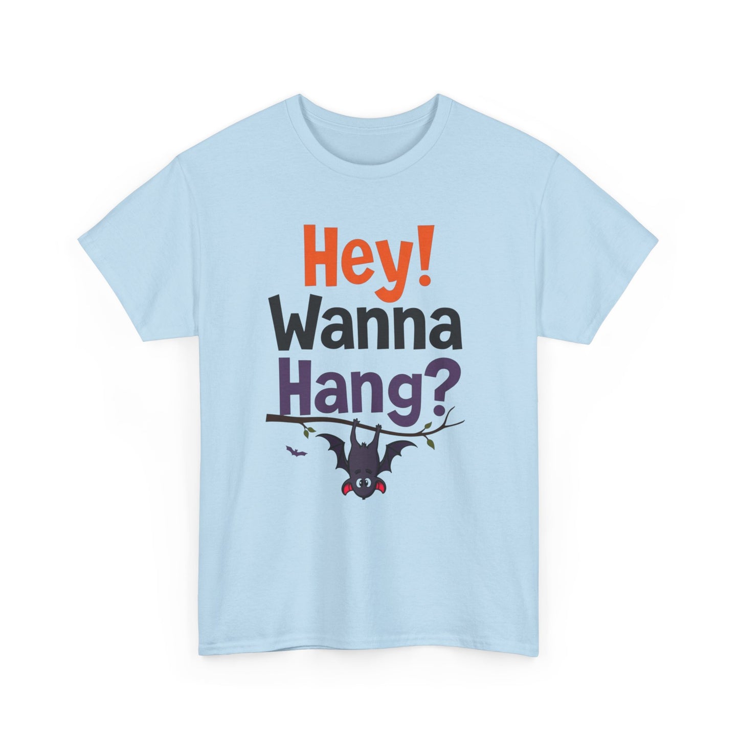 Wanna Hang, Bat Halloween Themed Unisex Heavy Cotton Tee - Fun & Spooky Graphic Tee, Perfect for Parties, Costume Events, Fall Celebrations, Gifts - Psychonaut Swag