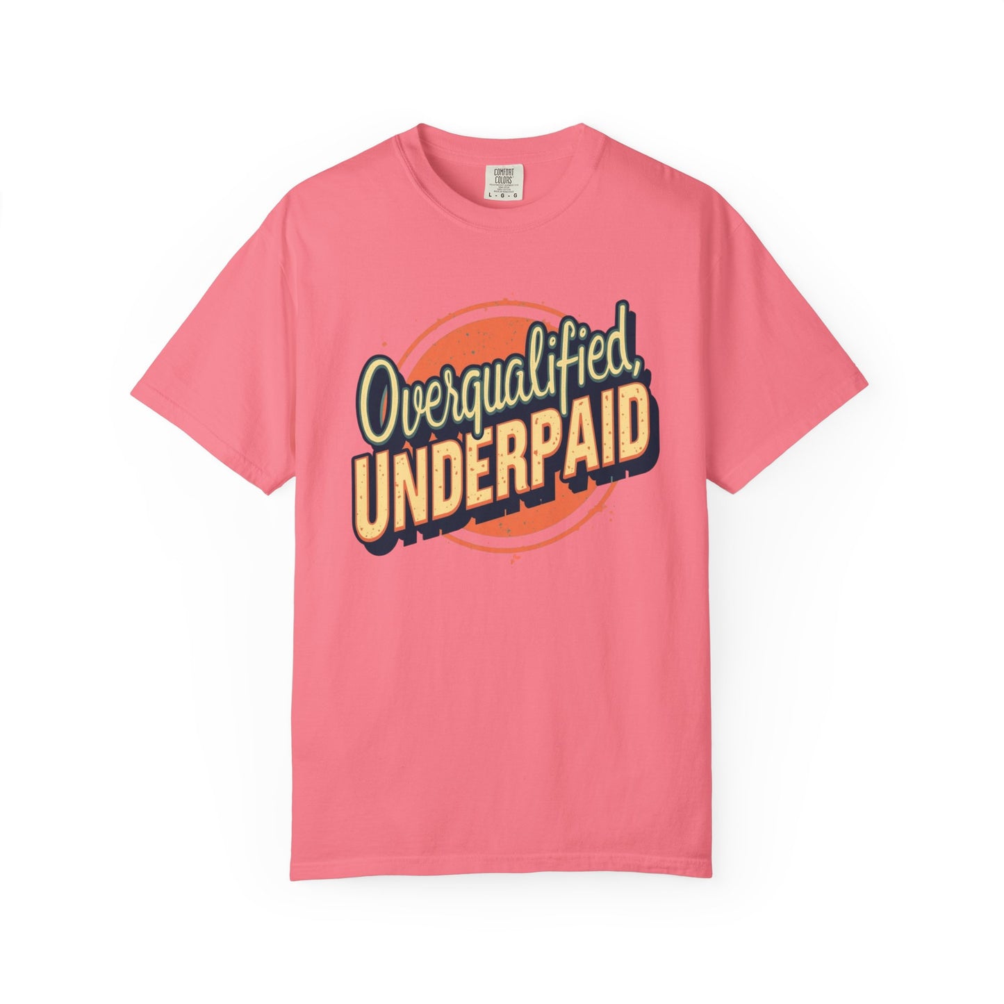 Overqualified, Underpaid T-Shirt for Job Seekers, Overqualified and Underpaid Tee, Funny Graphic Shirt for Graduates, Casual Wear, Gift for Friends - Psychonaut Swag