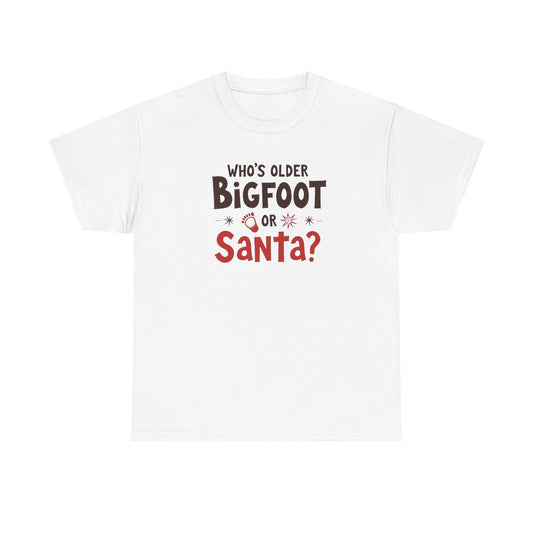 Bigfoot or Santa, Unisex Heavy Cotton Tee