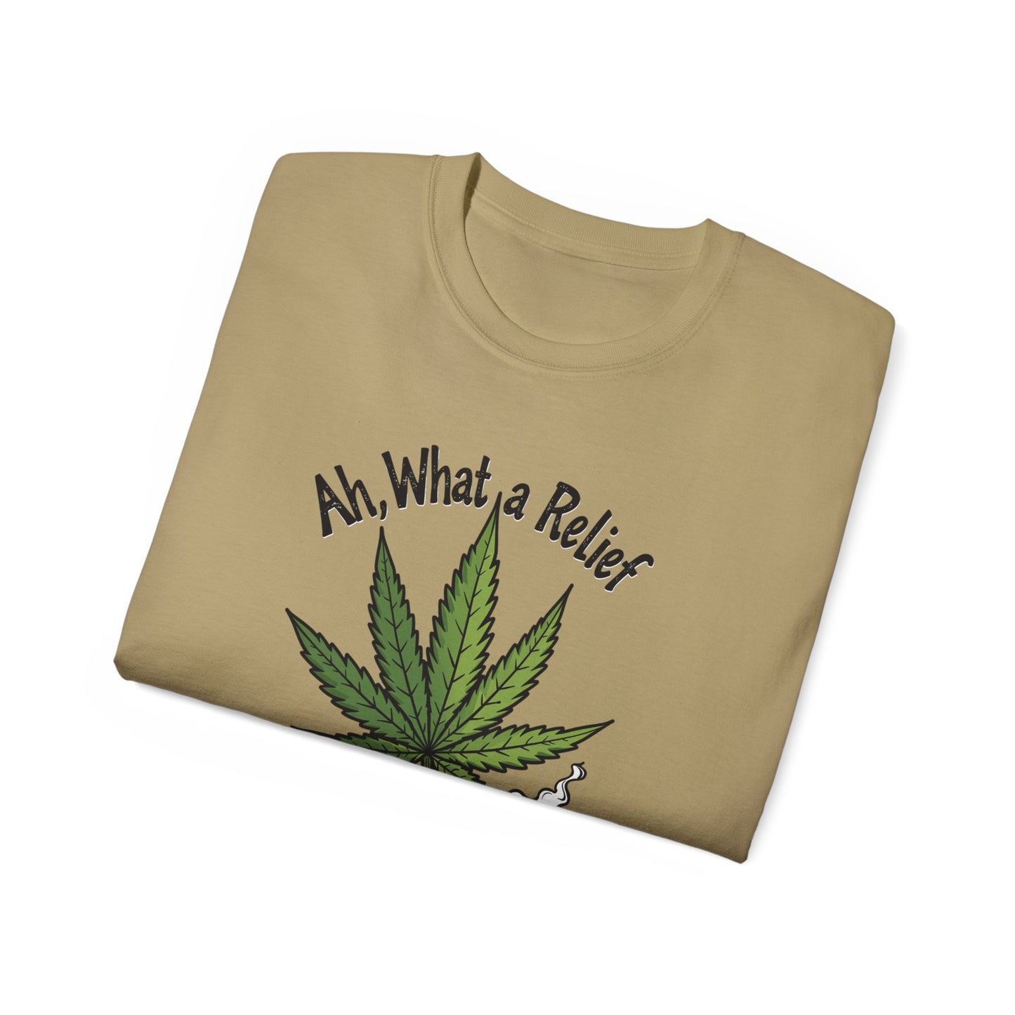 Ah, What a Relief Unisex Ultra Cotton Tee - Perfect for Cannabis Enthusiasts - Psychonaut Swag