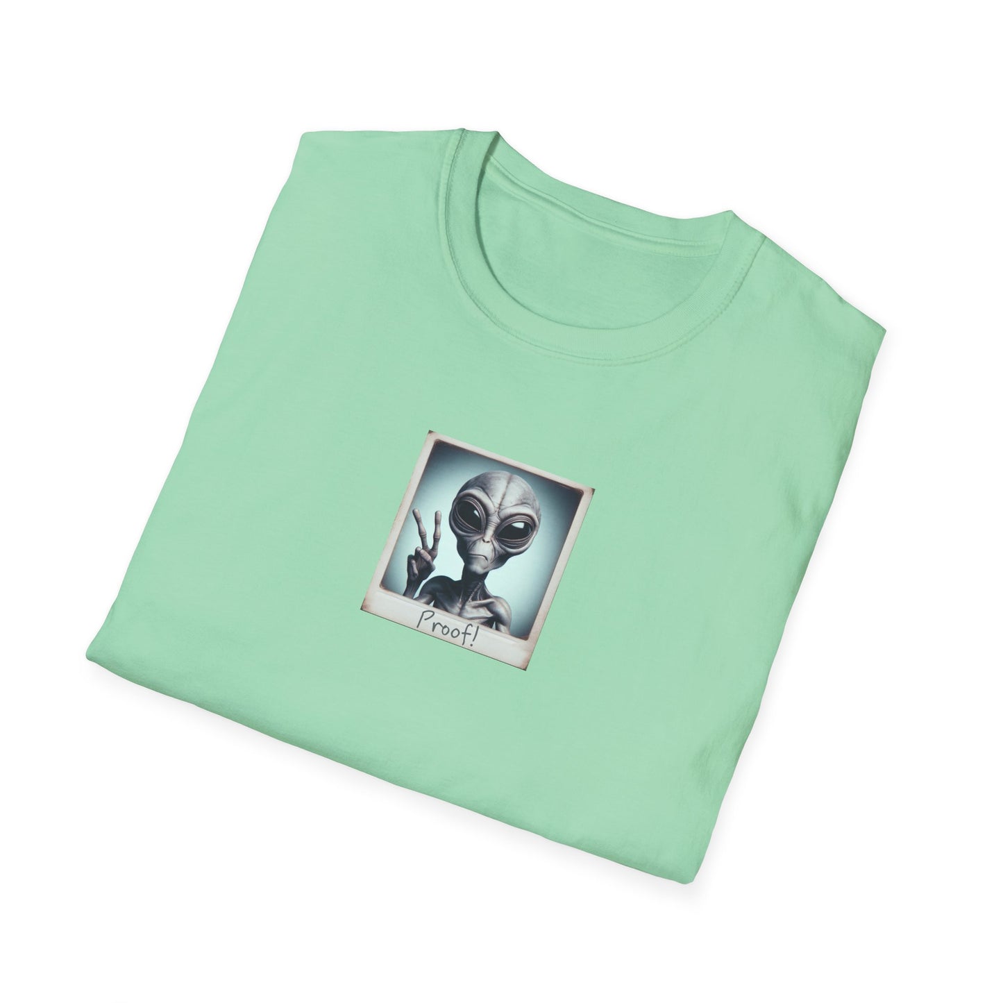 Proof They Exist, Unisex Softstyle T-Shirt
