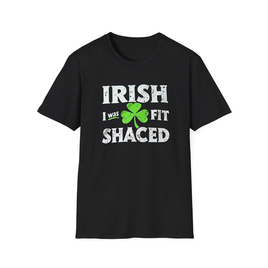 Irish I Was Fit Shaced St. Patrick's Day T-Shirt