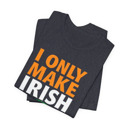 I Only Make Irish Exits T-Shirt — Funny St. Patrick’s Day Party Tee