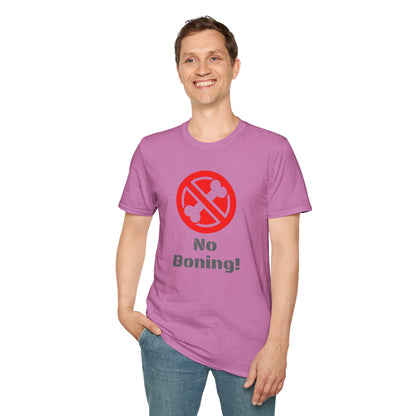 No Boning, Unisex Softstyle T-Shirt - Psychonaut Swag