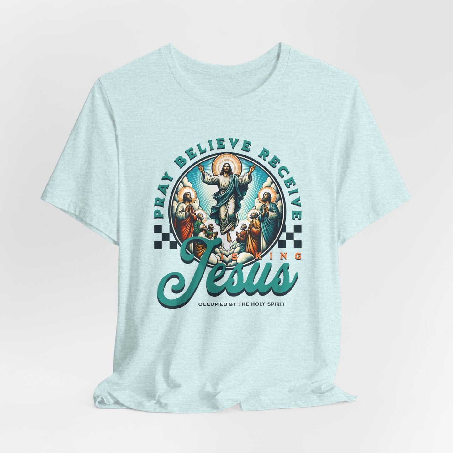 Jesus Prayer Tee — "Pray Believe Receive" Christian Graphic T-Shirt