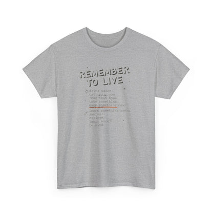 Remember to Live Checklist Tee — Inspirational Self-Care Graphic T-Shirt