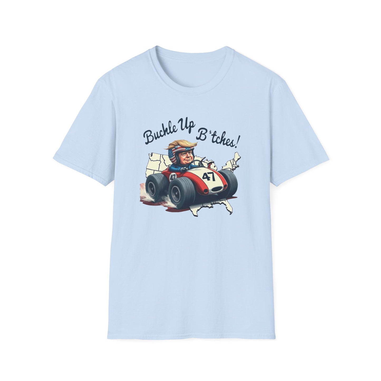 Buckle Up B*tches Unisex T-Shirt, Funny Graphic Tee, Racing Enthusiast Gift, Casual Wear, Birthday Apparel - Psychonaut Swag