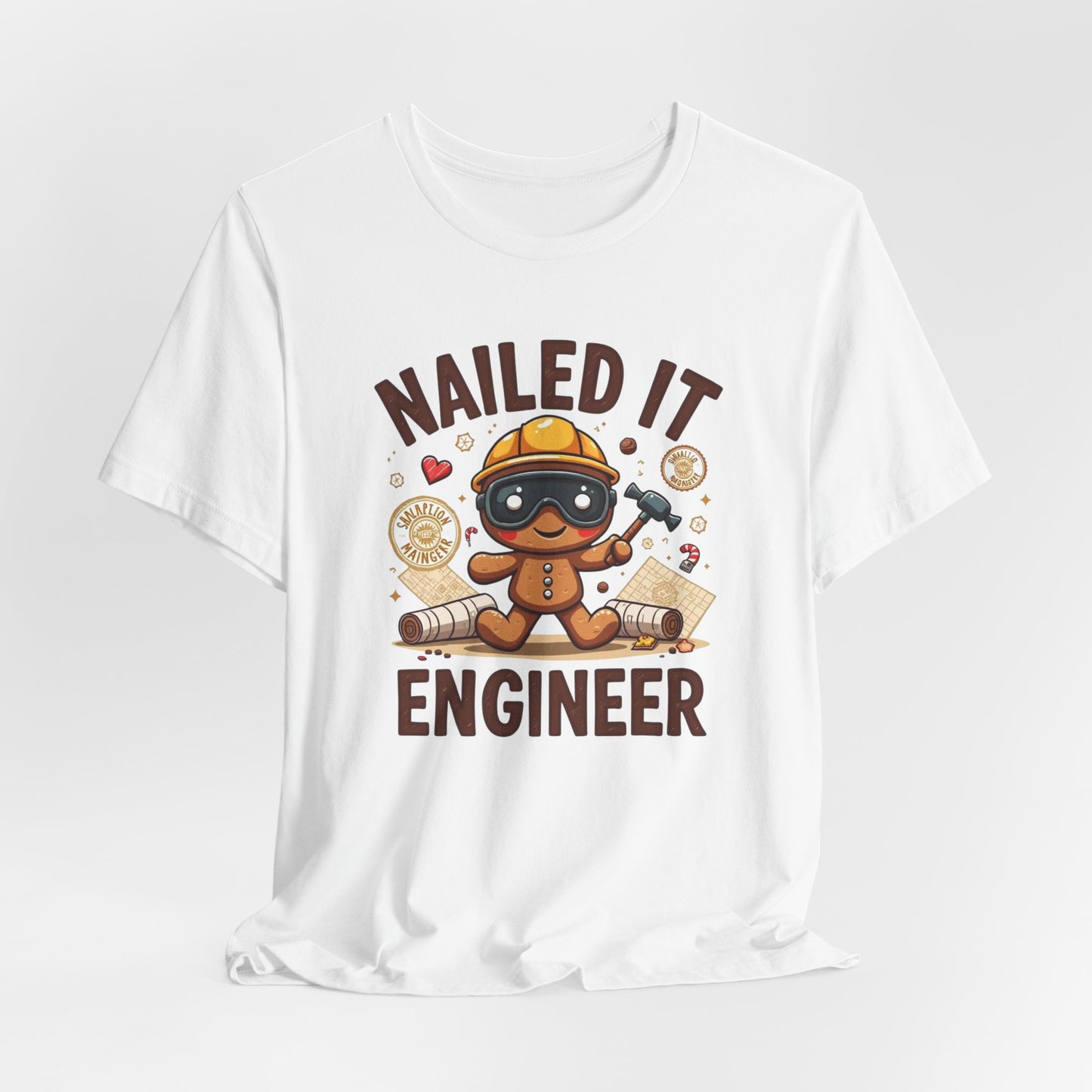 Nailed It Gingerbread Engineer T-Shirt — Cute Gingerbread Construction Tee for Engineers