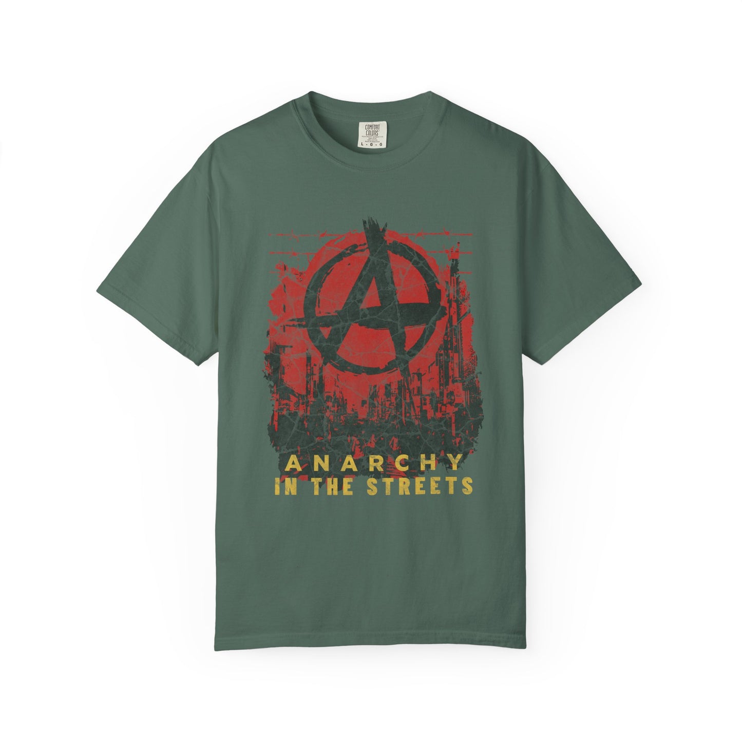Anarchy in the Streets, Unisex Garment-Dyed T-shirt