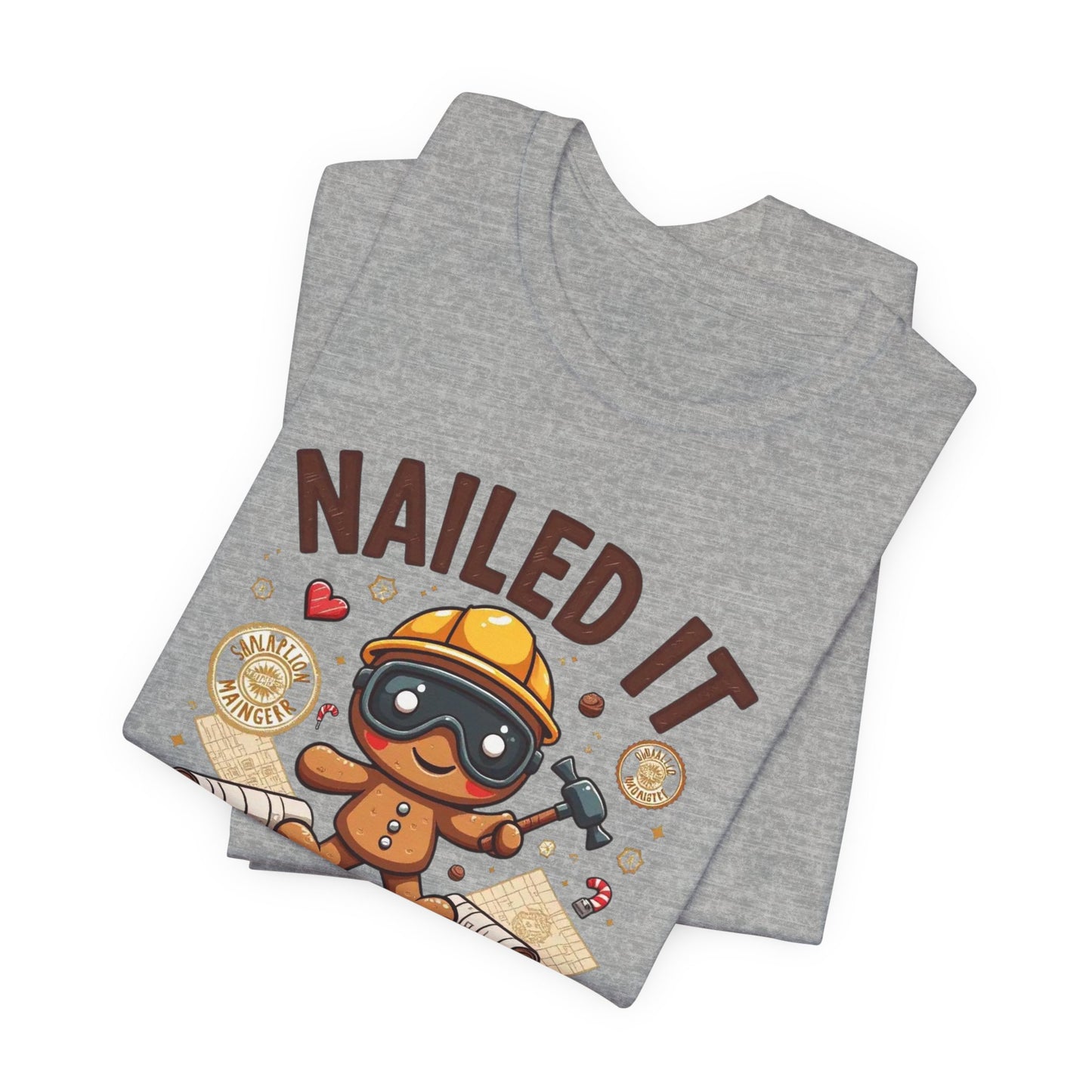 Nailed It Gingerbread Engineer T-Shirt — Cute Gingerbread Construction Tee for Engineers