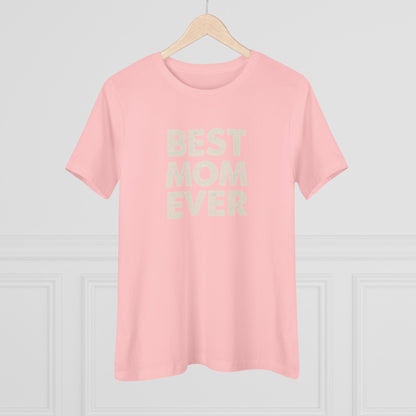 Best Mom Ever Women's Tee