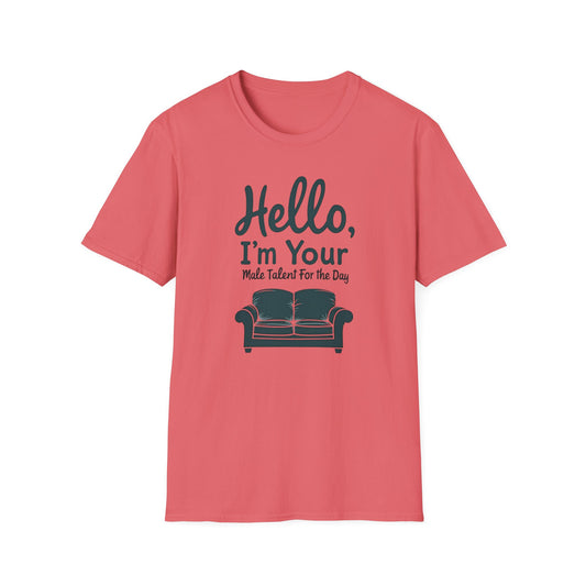 Hello, I'm Your Male Talent T-Shirt, Funny Gift for Men, Unisex Softstyle Tee, Casual Wear, Comfy Graphic Shirt