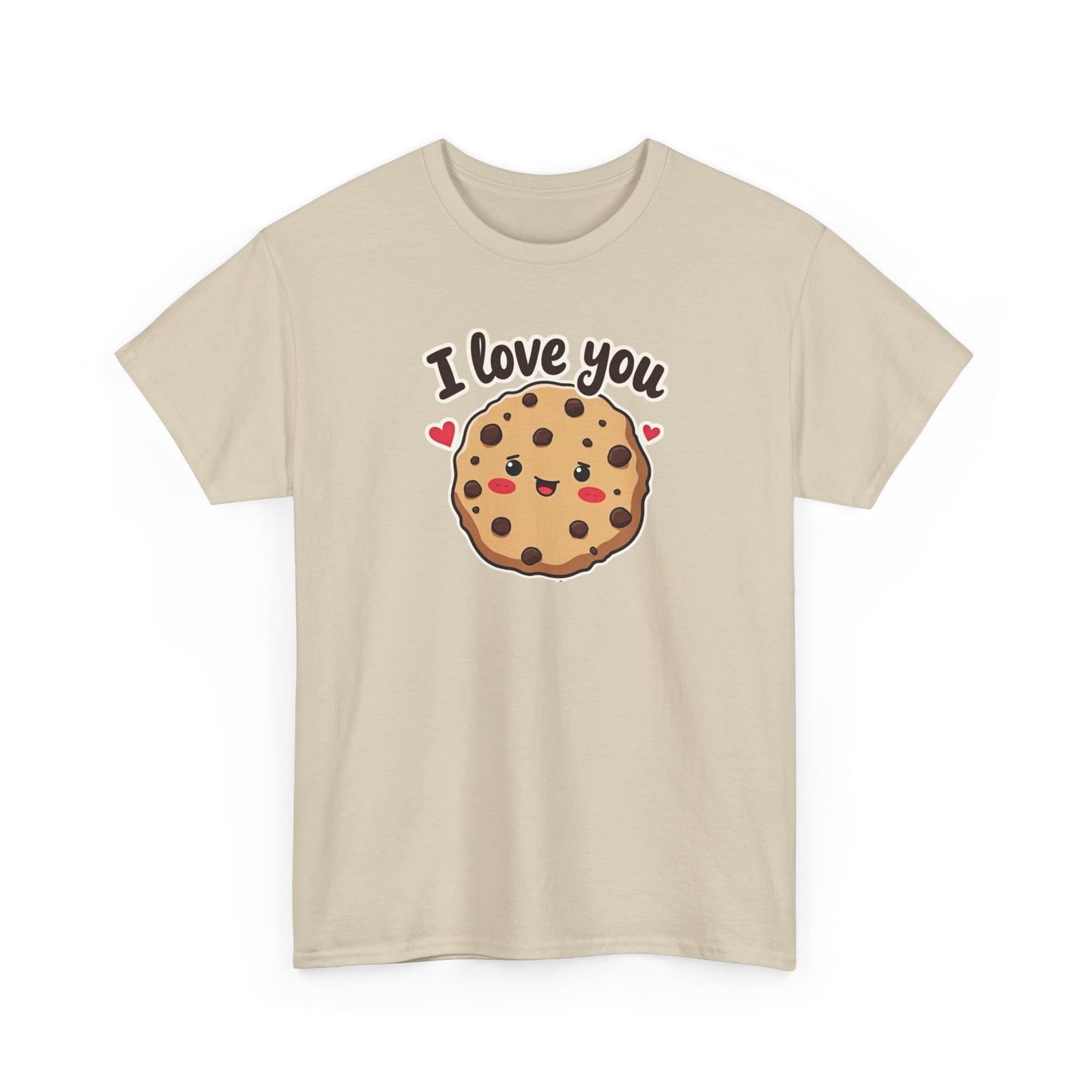 I Love You Like a Chocolate Chip Cookie Tee — Cute Valentine / Anniversary Gift T-Shirt