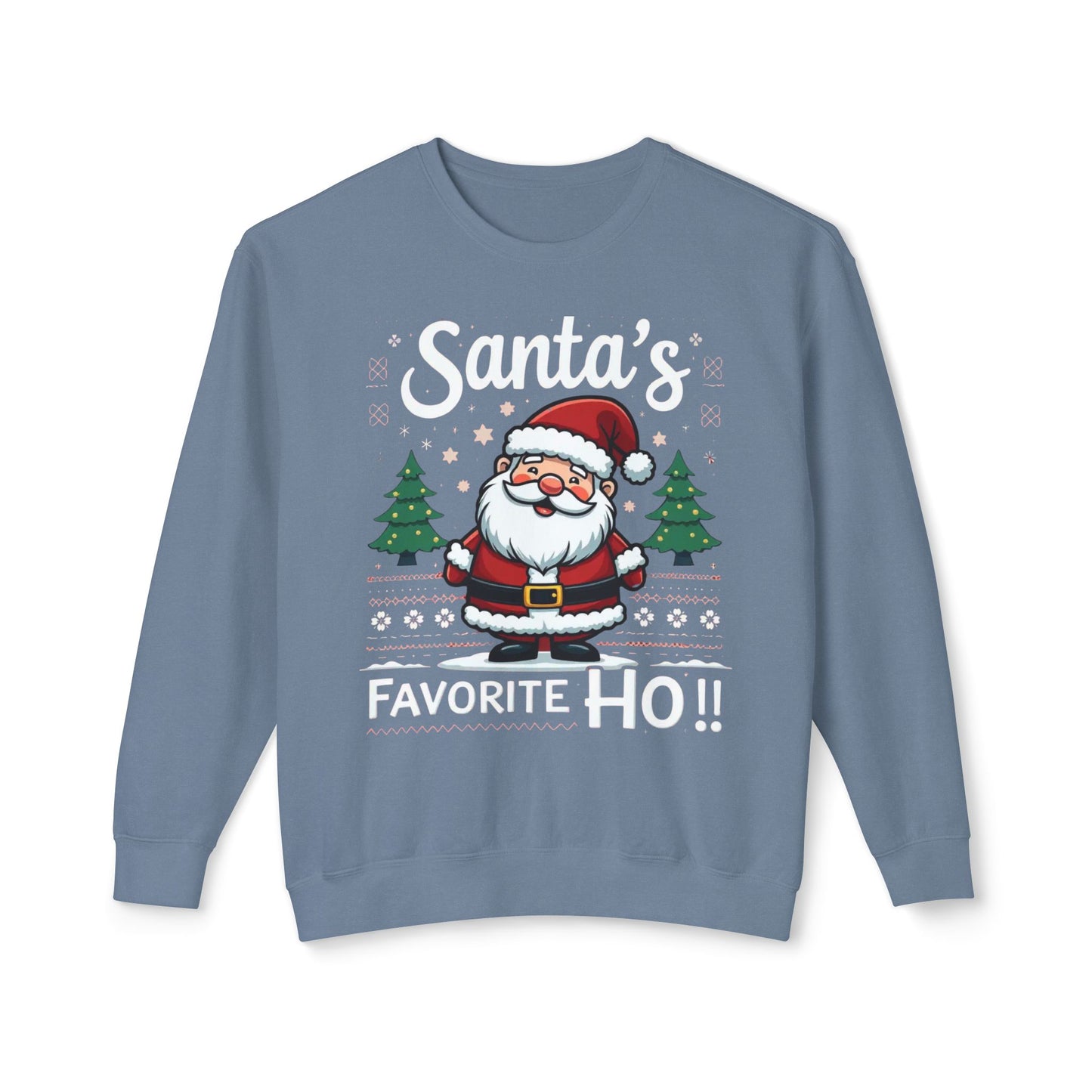 Santa’s Favorite Ho!! Sweatshirt — Funny Christmas Crewneck